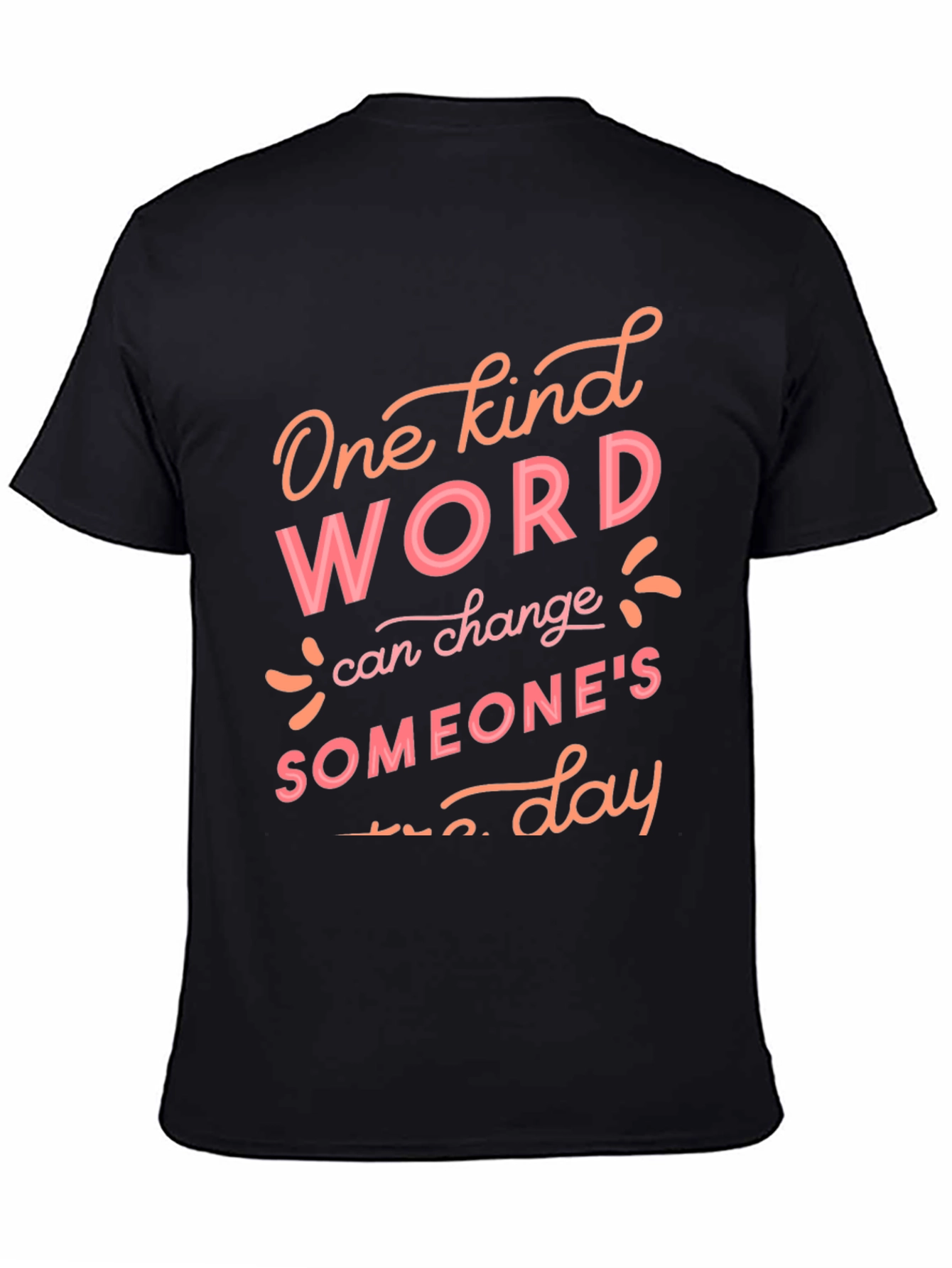 Kind Word T-Shirt - Spread Positivity Daily!