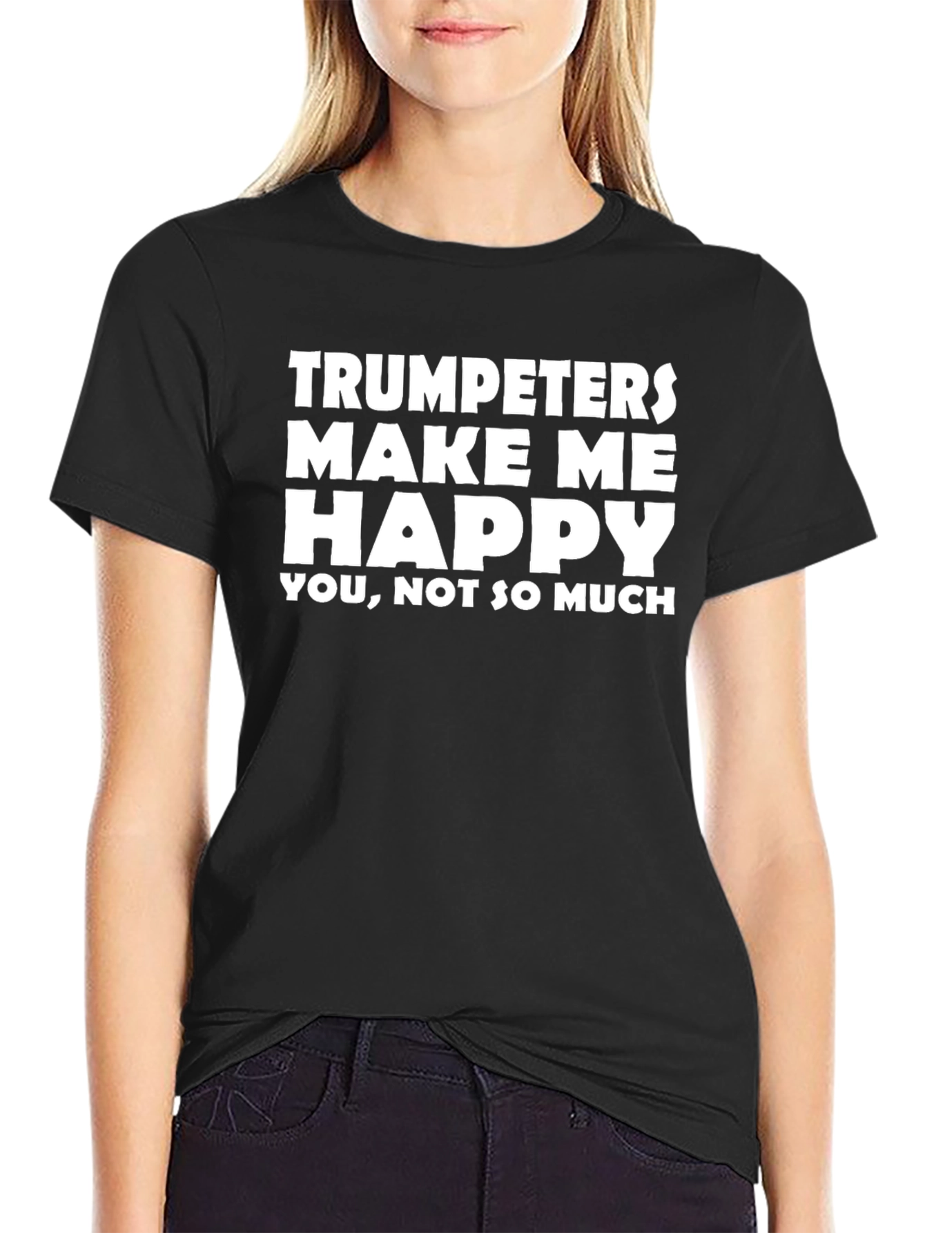 Trumpeters Make Me Happy T-Shirt