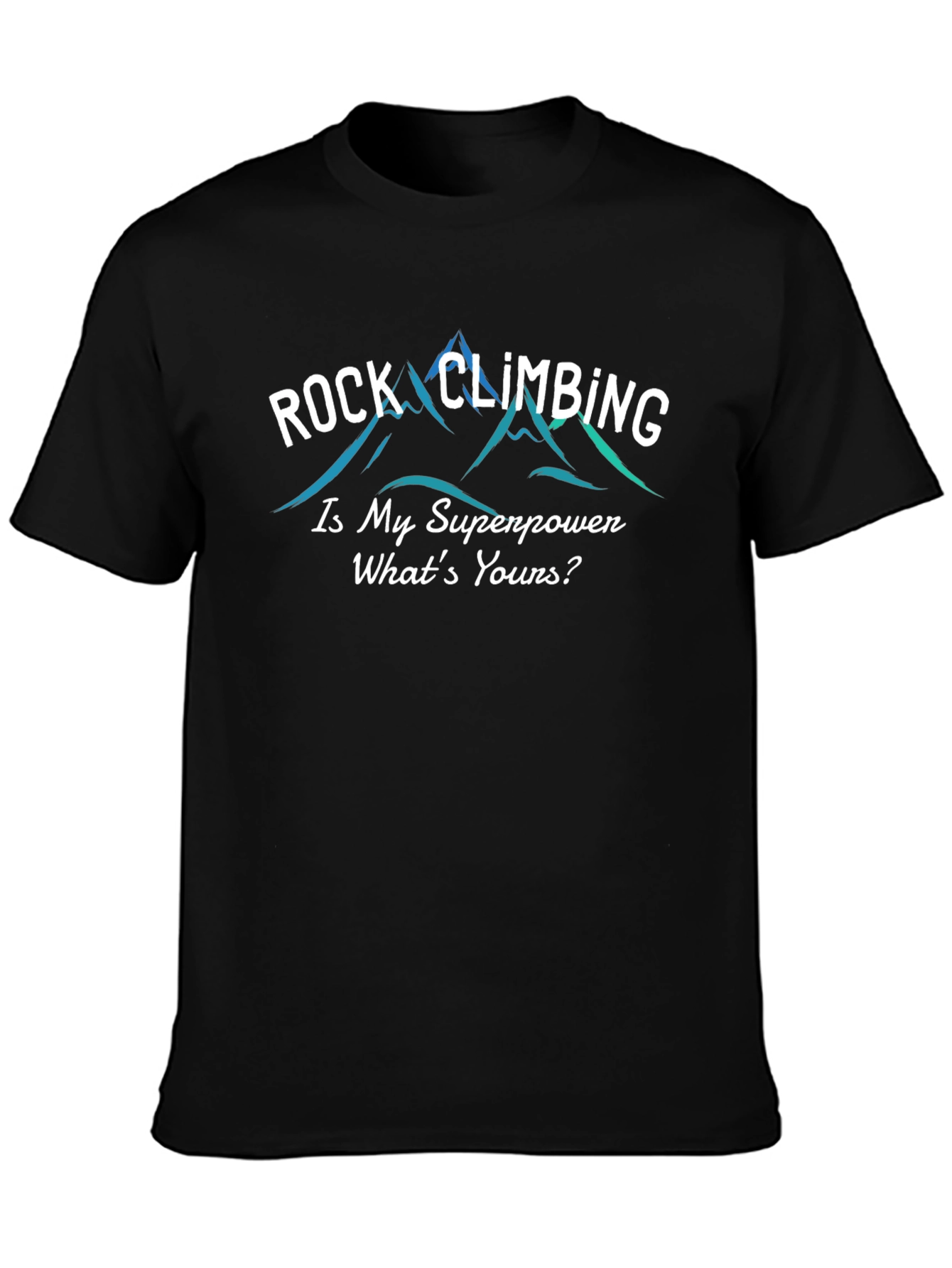 Rock Climbing Superpower T-Shirt - Black