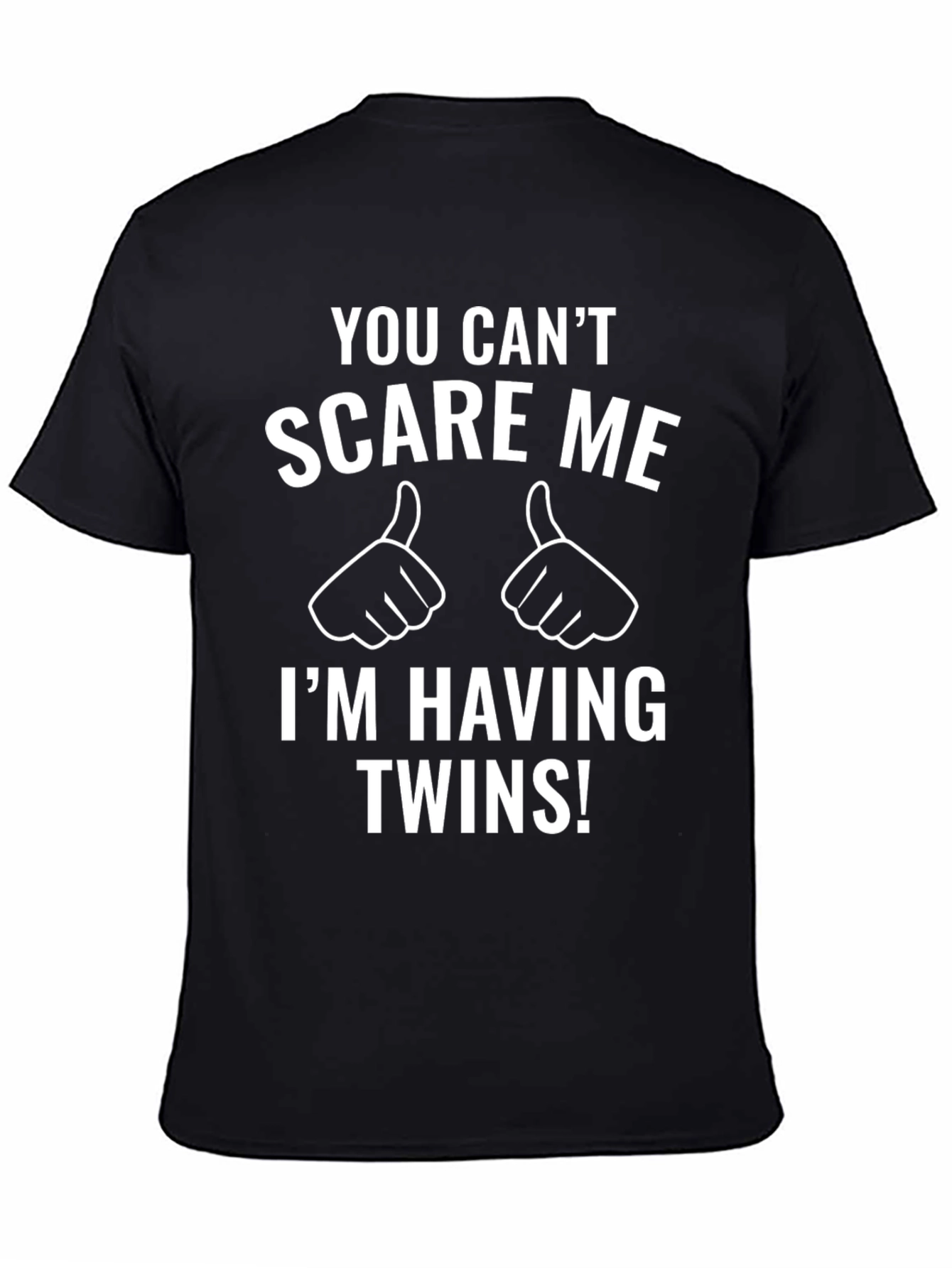 You Cant Scare Me - Twins T-Shirt