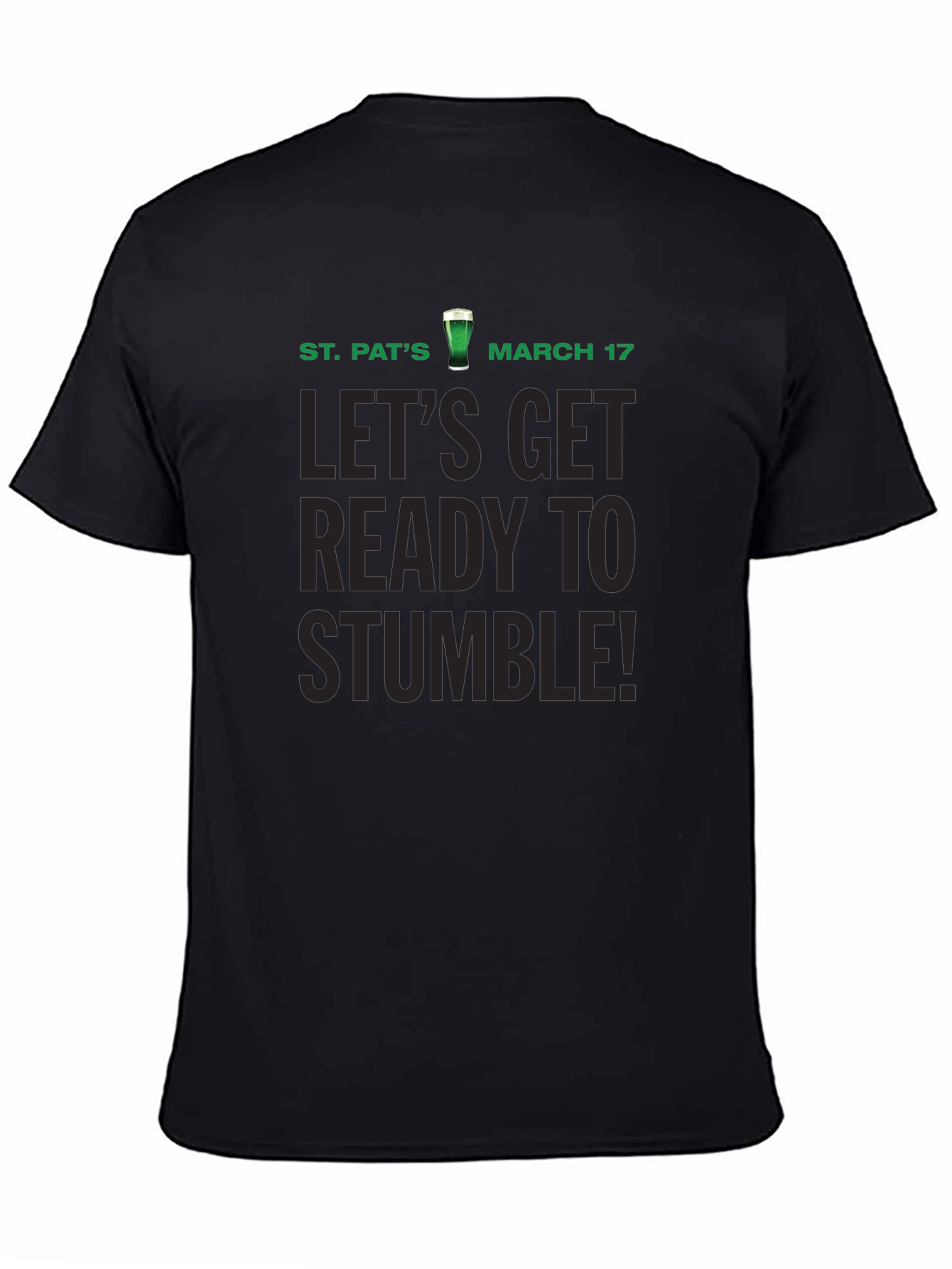 St. Patricks Day Ready to Stumble T-Shirt