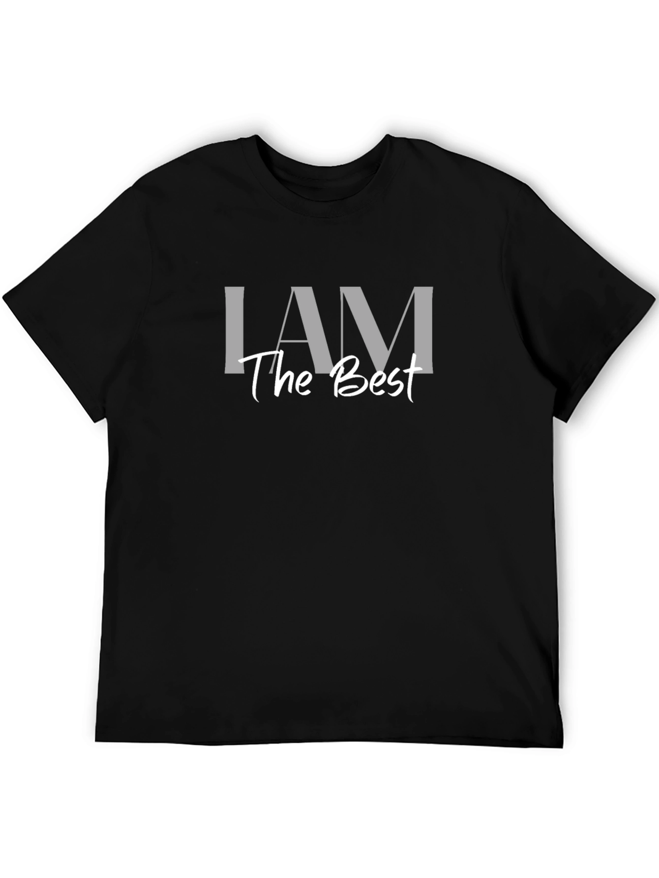 I AM The Best Graphic Tee - Black Unisex