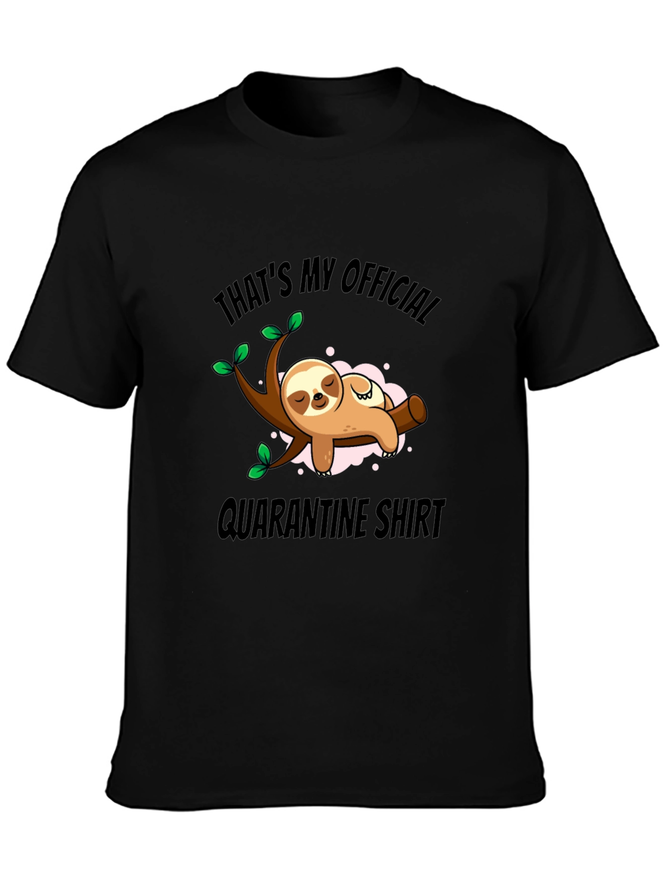 Official Quarantine Sloth T-Shirt
