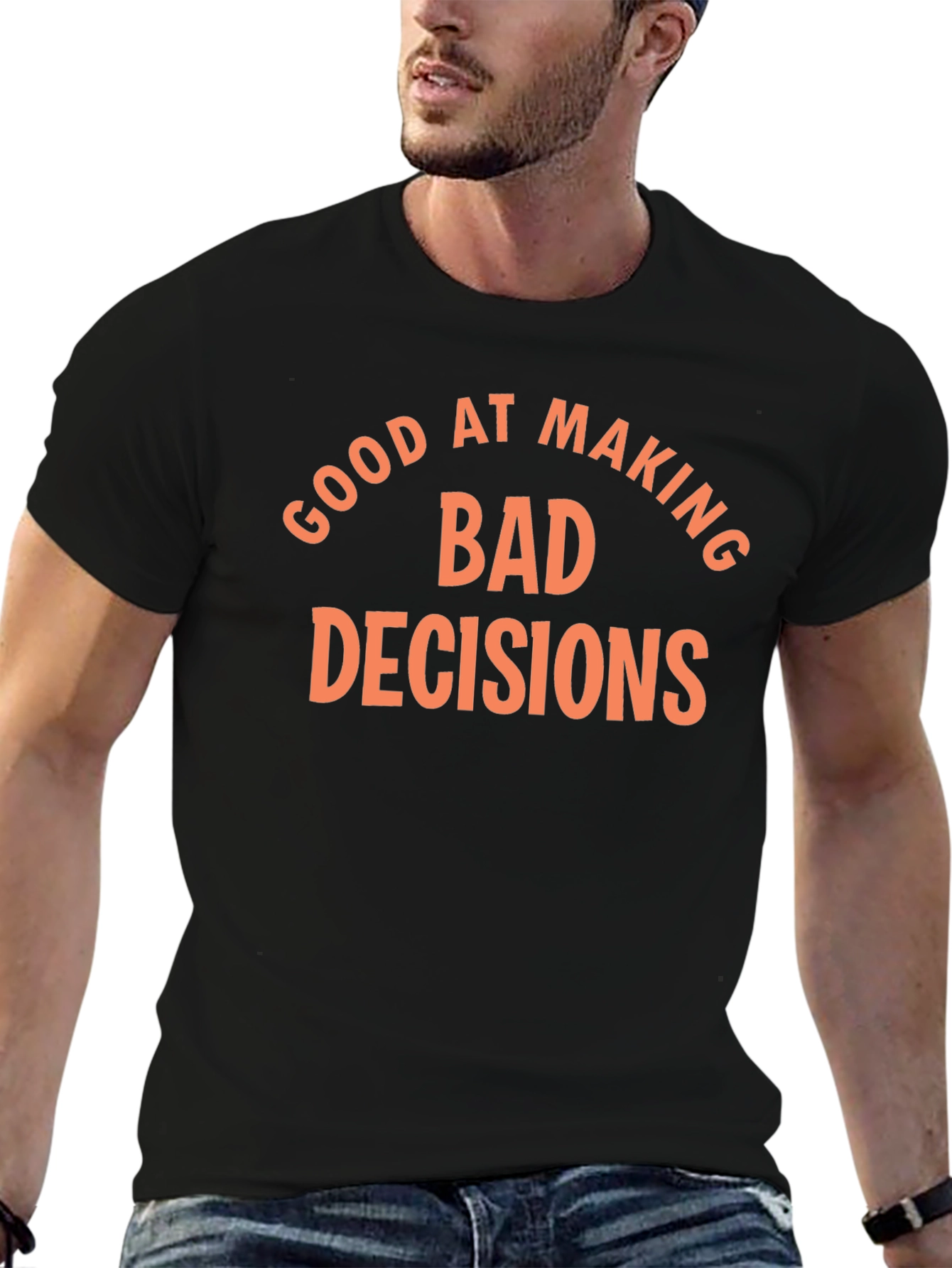 Funny Bad Decisions Graphic T-Shirt