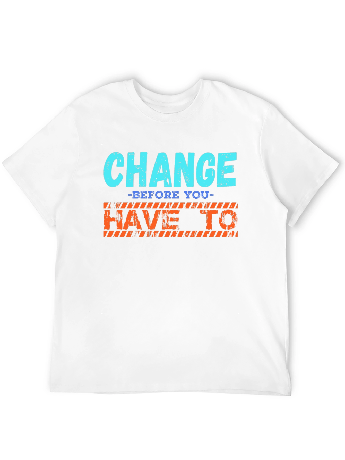 Change Graphic T-Shirt - Motivational Tee