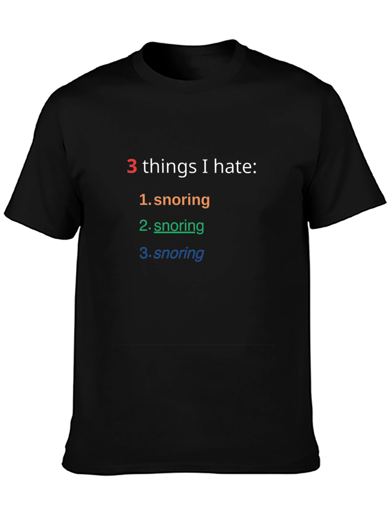 Snoring Hater T-Shirt - Funny Sarcastic Tee