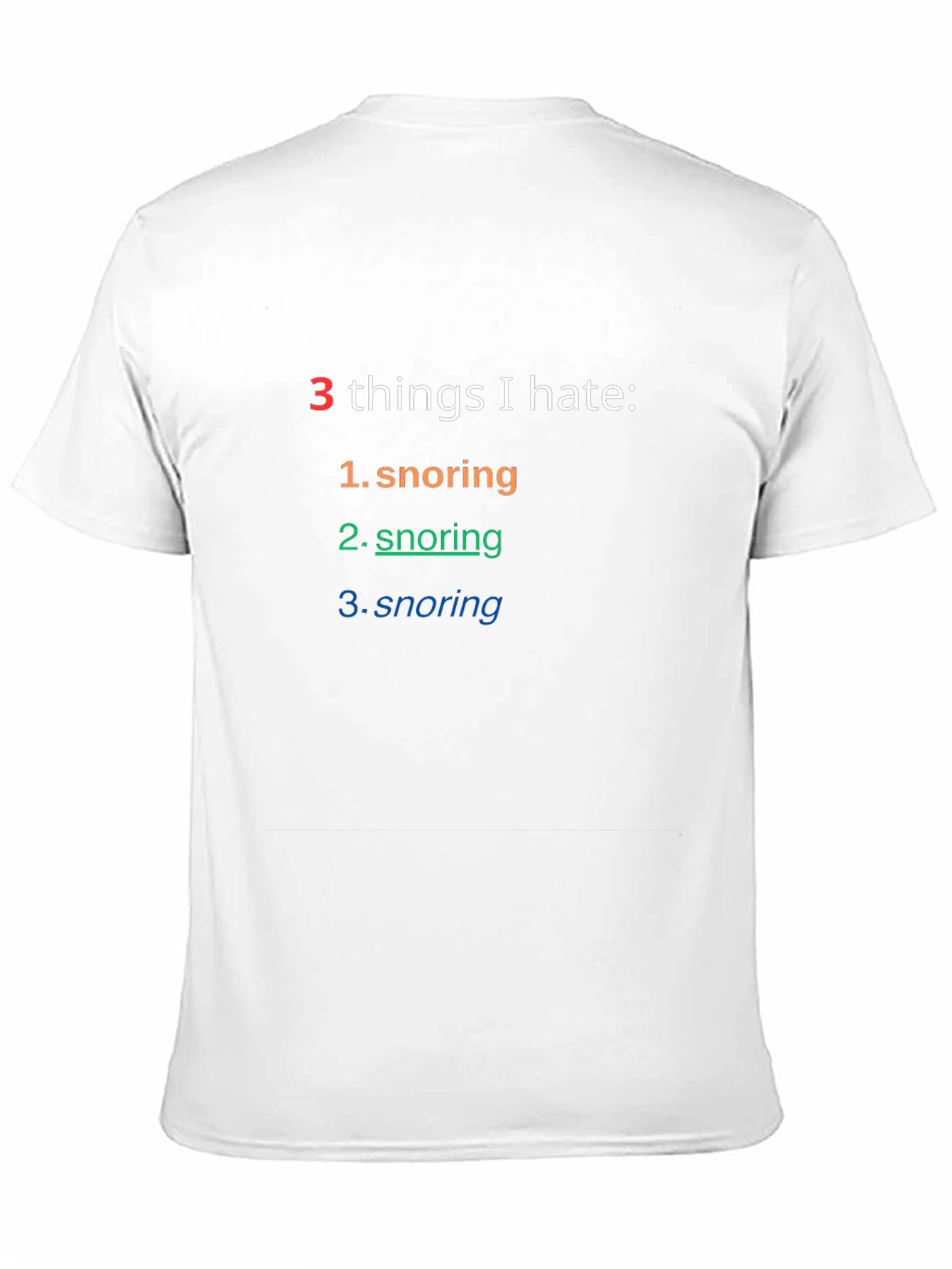 Snoring Hater T-Shirt - Funny Sarcastic Tee