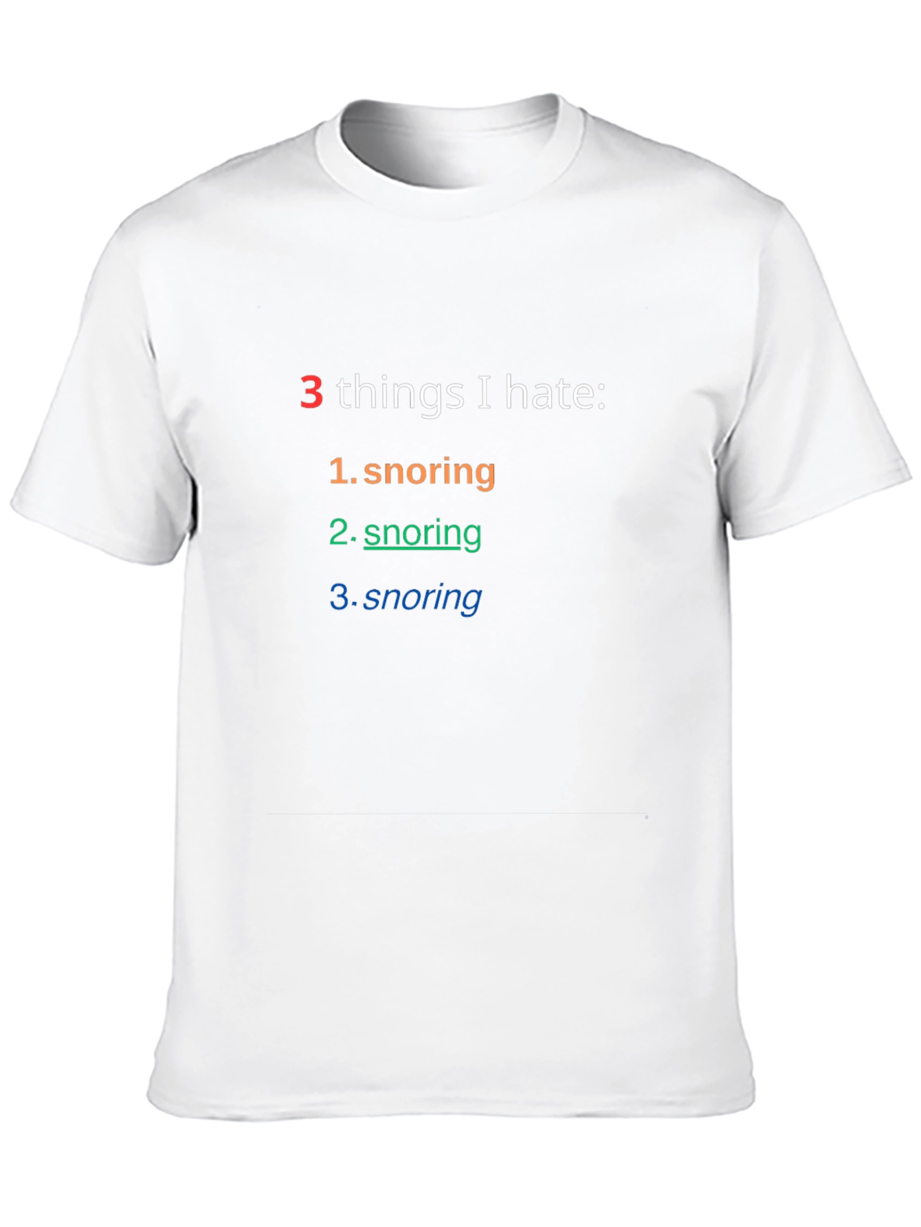 Snoring Hater T-Shirt - Funny Sarcastic Tee