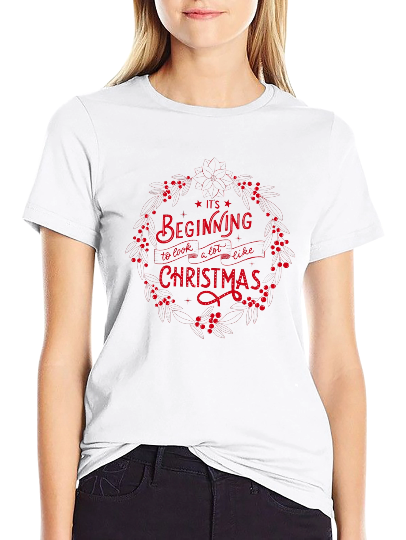 Its Beginning To Look A Lot Like Christmas T-Shirt