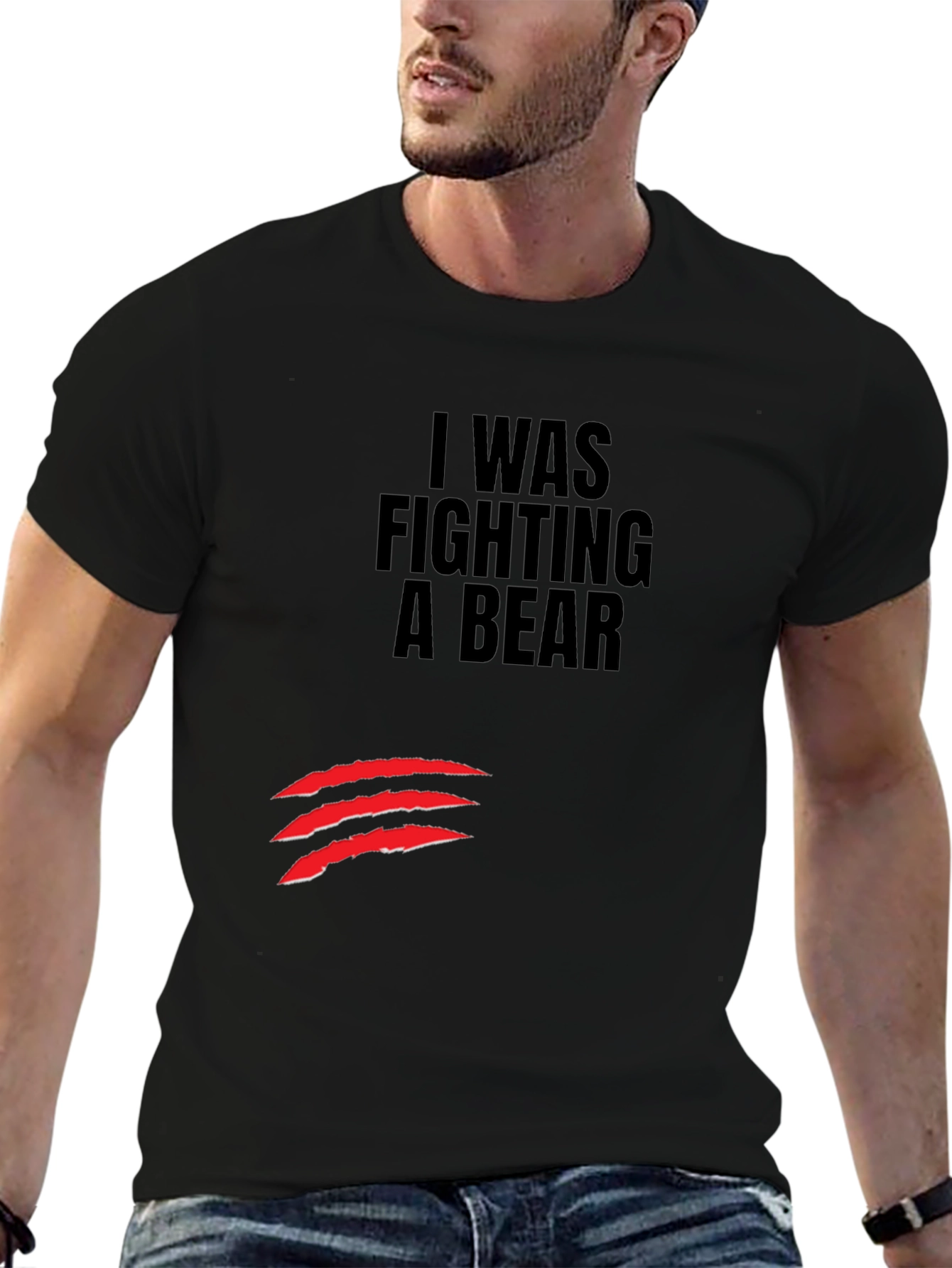 I Was Fighting a Bear T-Shirt
