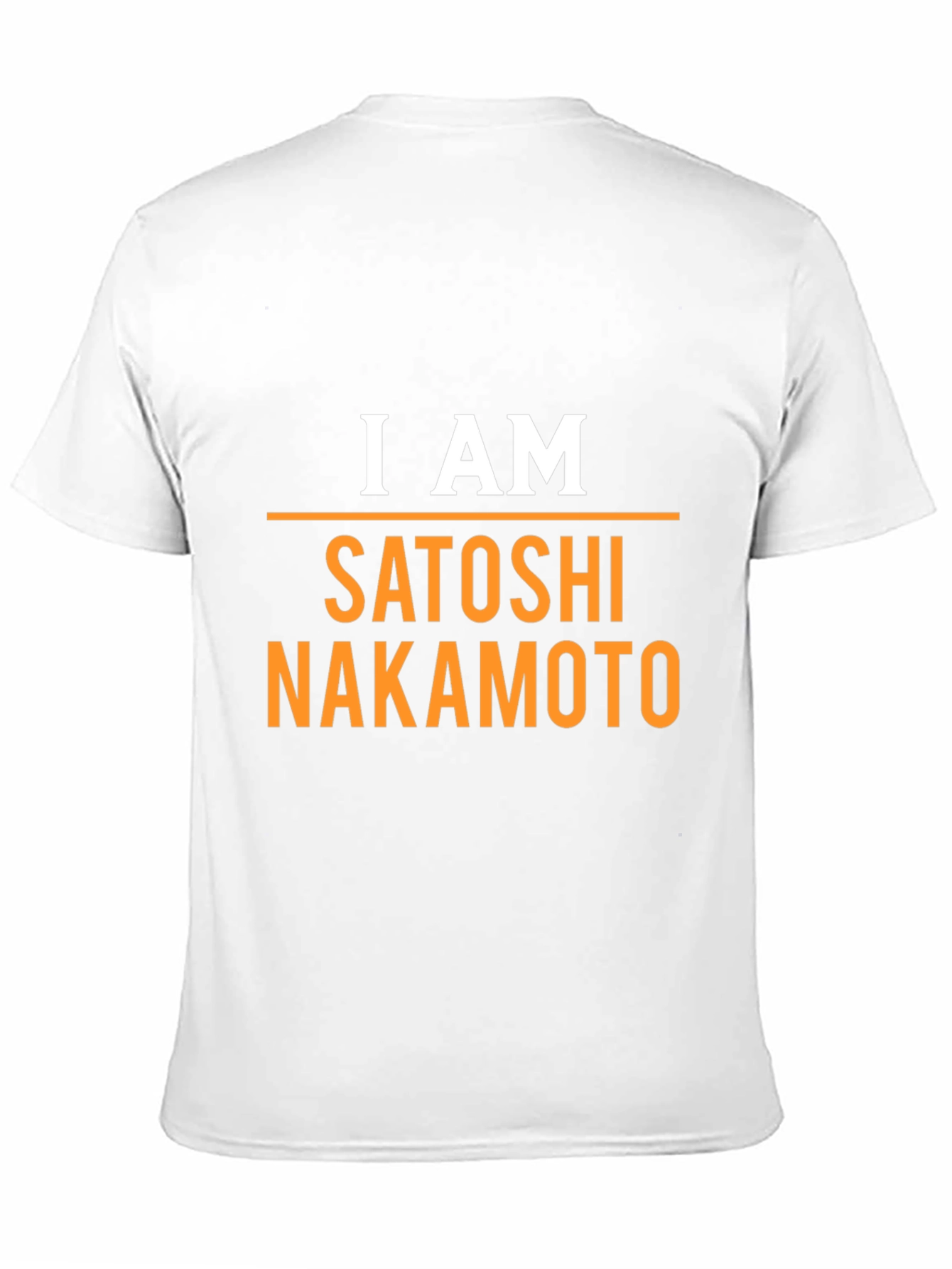 I Am Satoshi Nakamoto T-Shirt Bitcoin Crypto