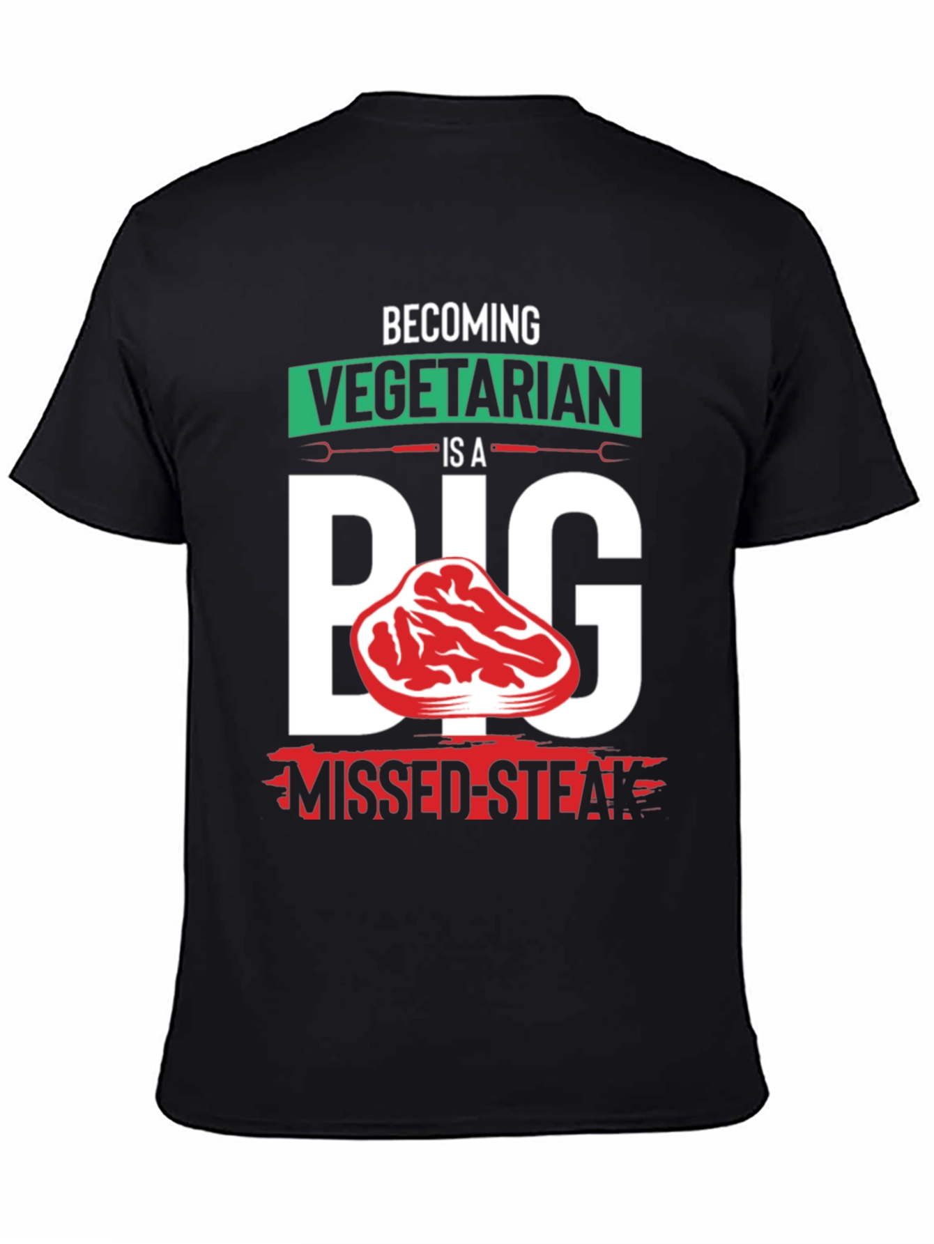 Vegetarian Missed-Steak Graphic Tee