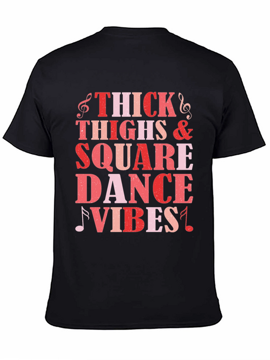 Thick Thighs Square Dance Vibes Tee
