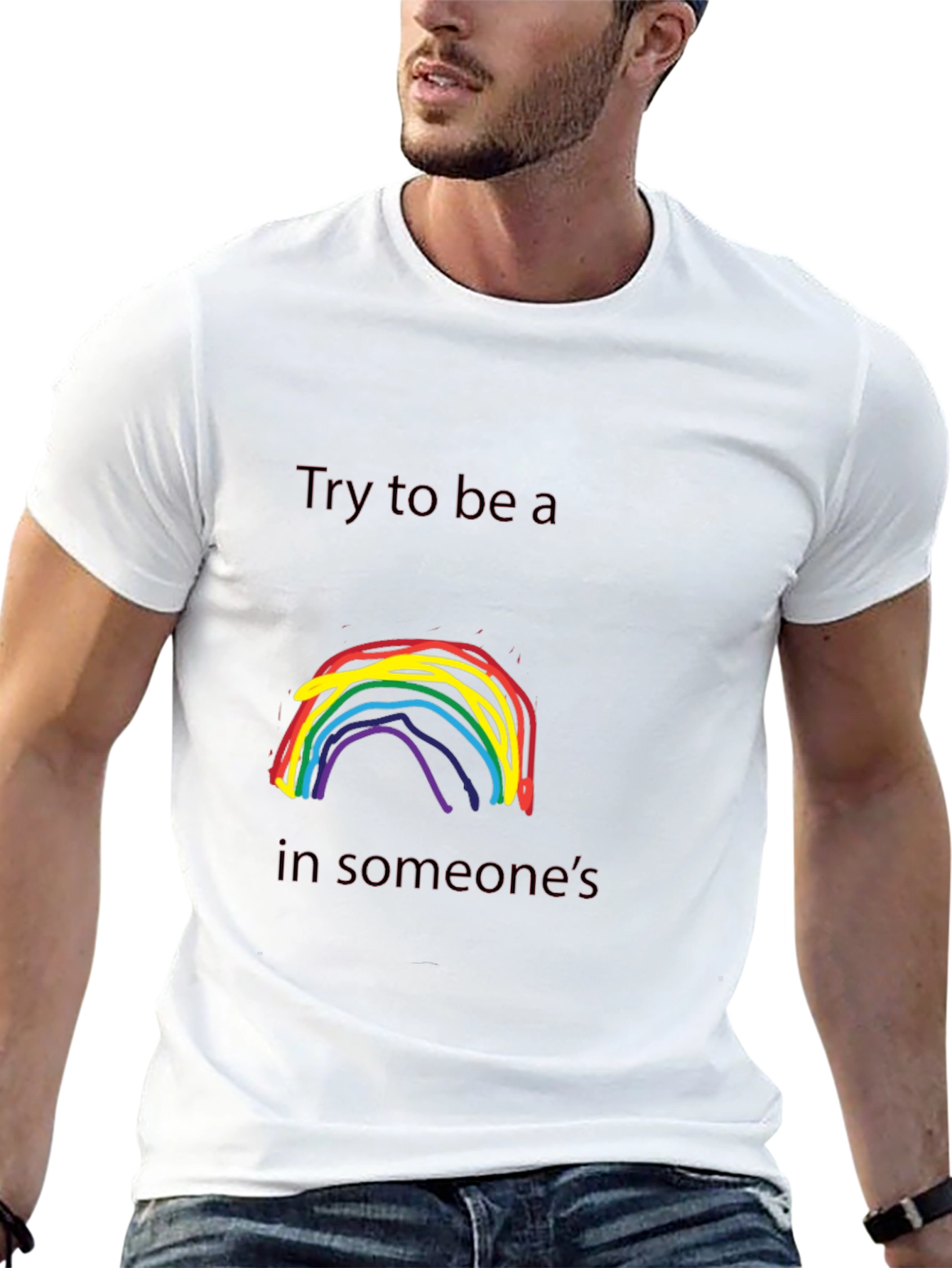 Rainbow Try To Be a T-Shirt