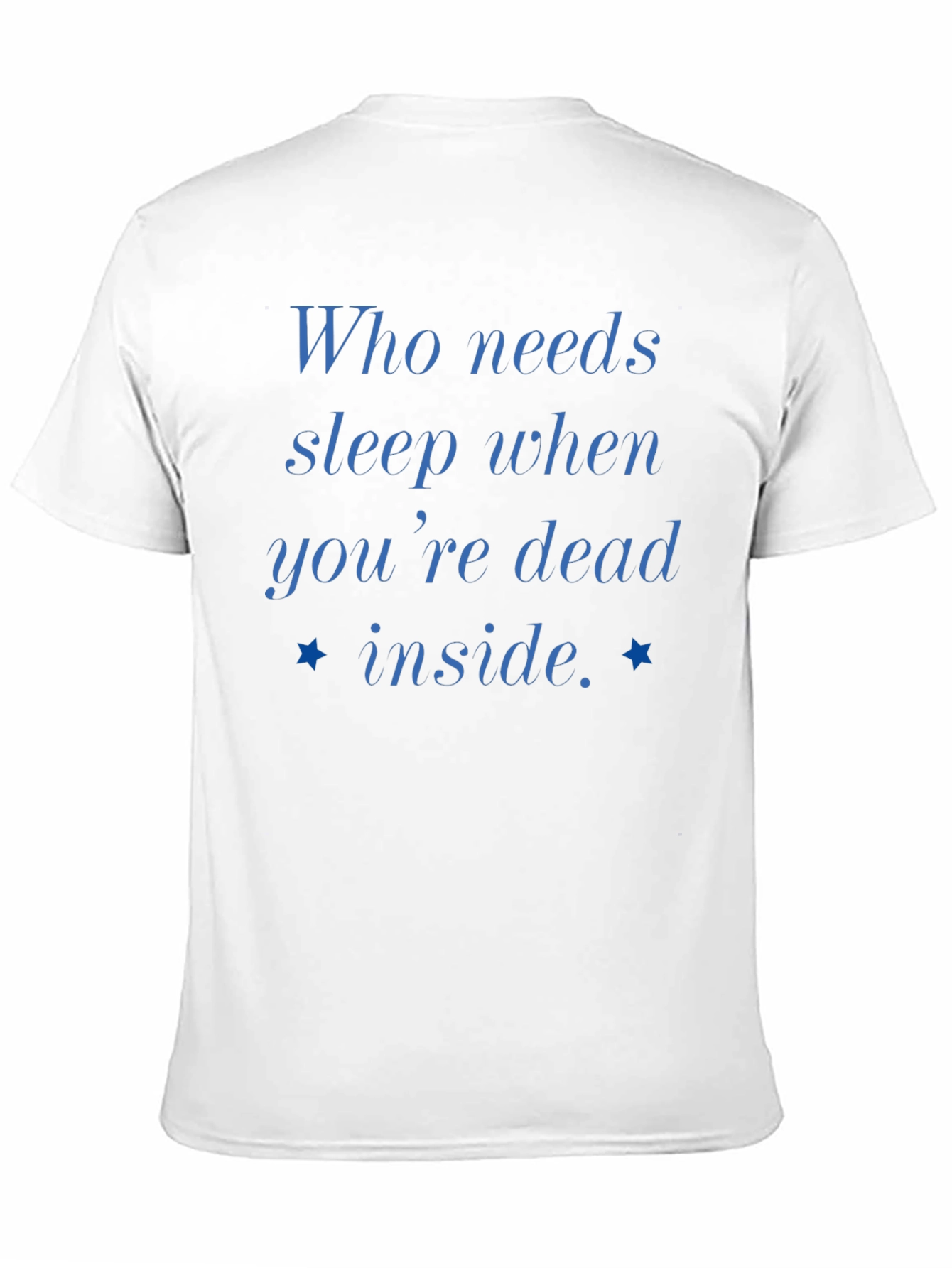 Who Needs Sleep T-Shirt - Funny Slogan Tee