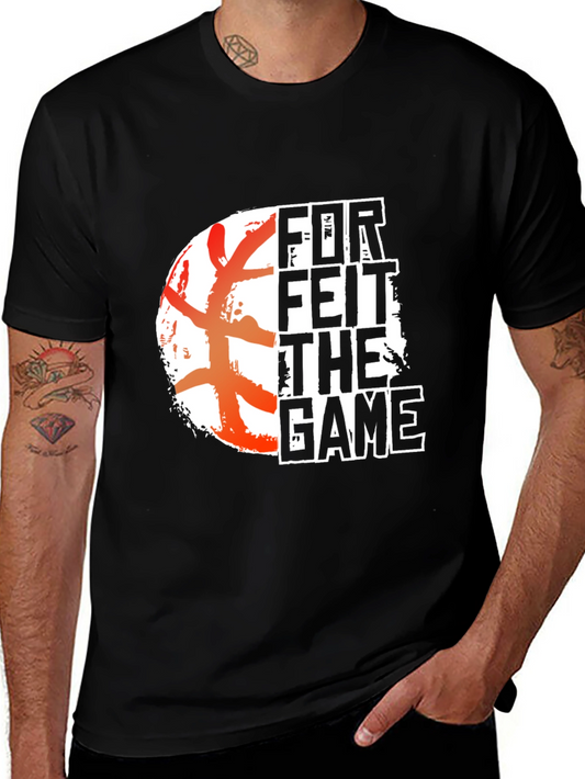 Basketball T-Shirt - Forfeit The Game