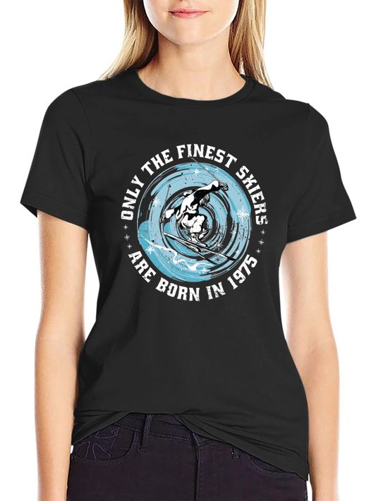 Finest Skiers Born in 1975 Graphic T-Shirt