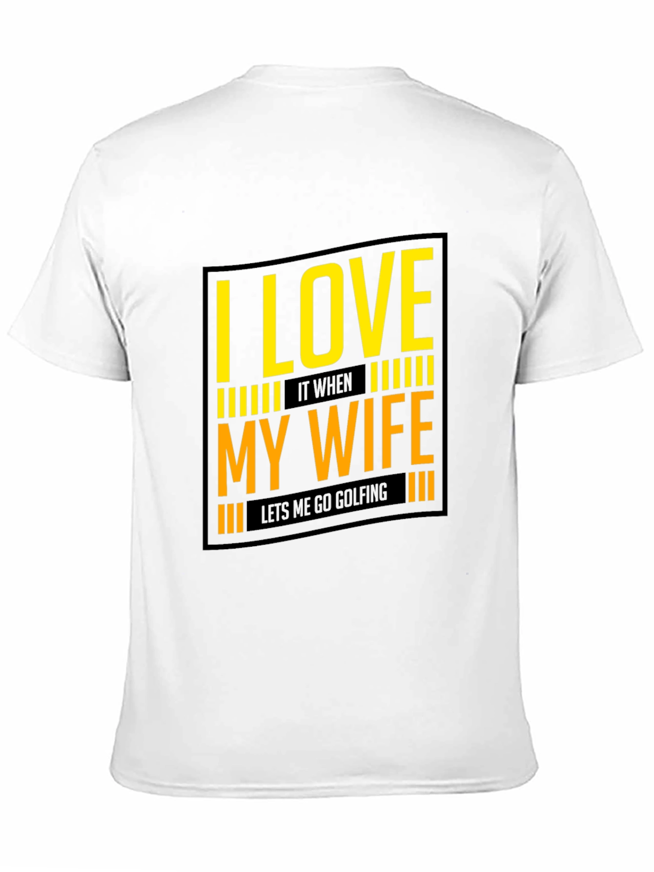 I Love My Wife Golfing T-Shirt