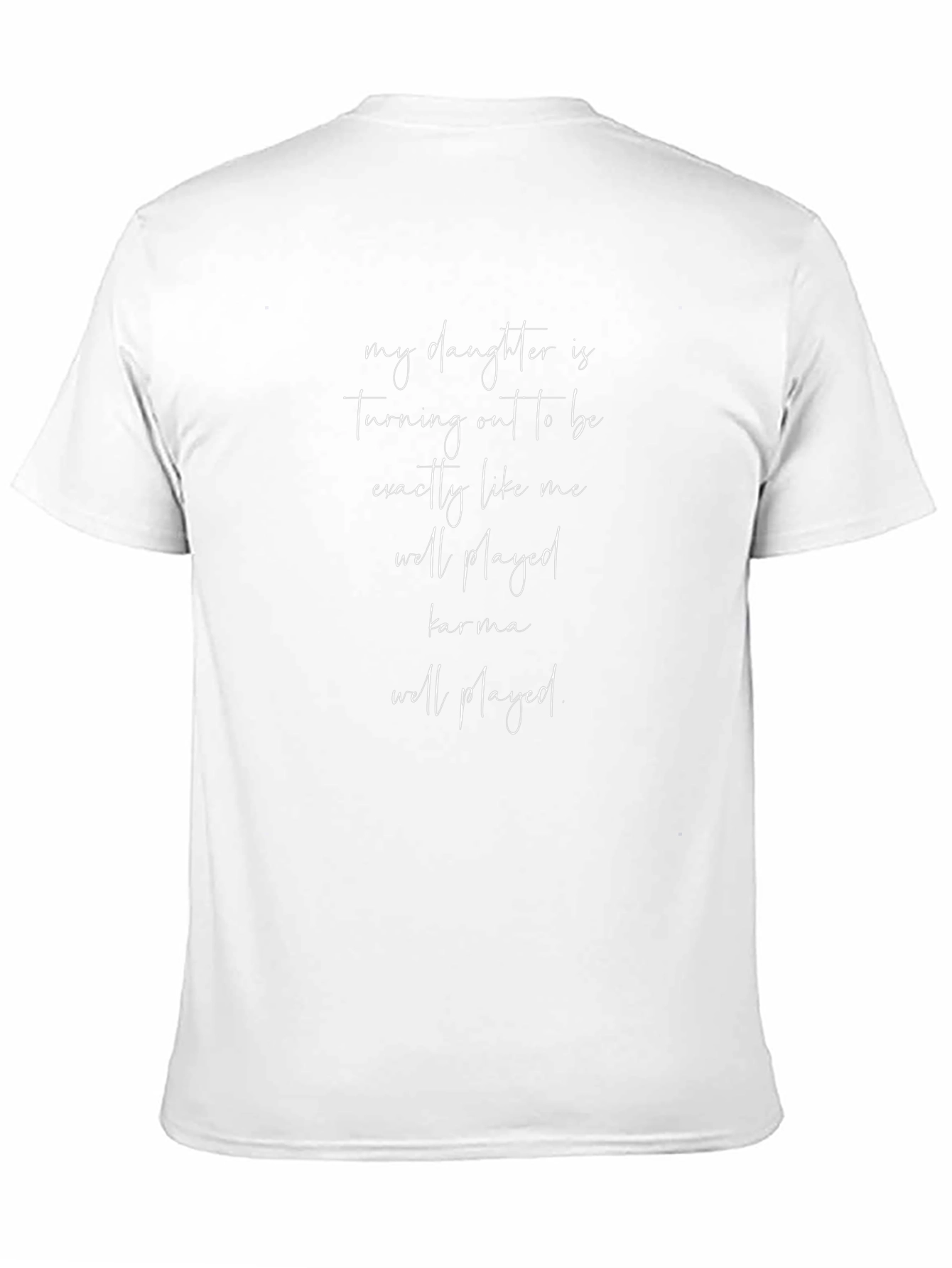 Daughter Karma Funny T-Shirt