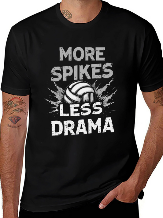 More Spikes Less Drama Volleyball T-Shirt