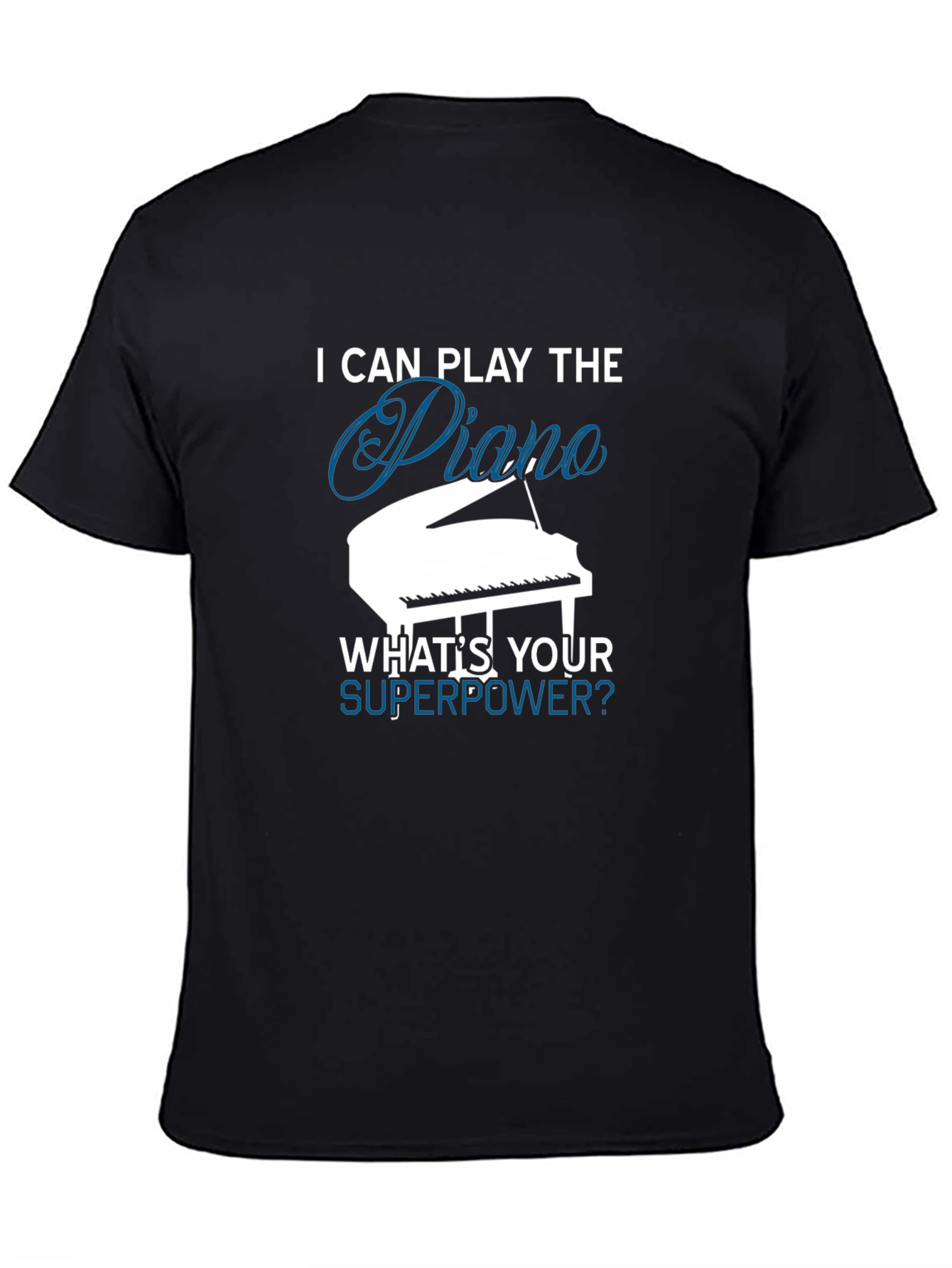 Piano Superpower T-Shirt - Musician Gift
