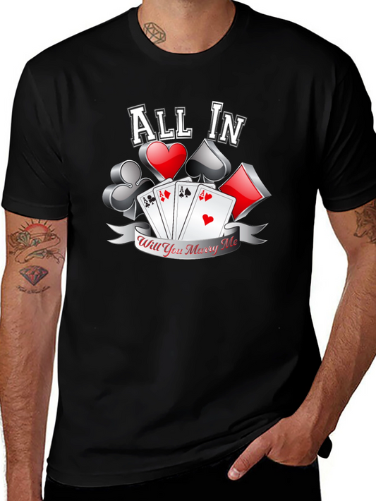 All In Will You Marry Me Poker T-Shirt