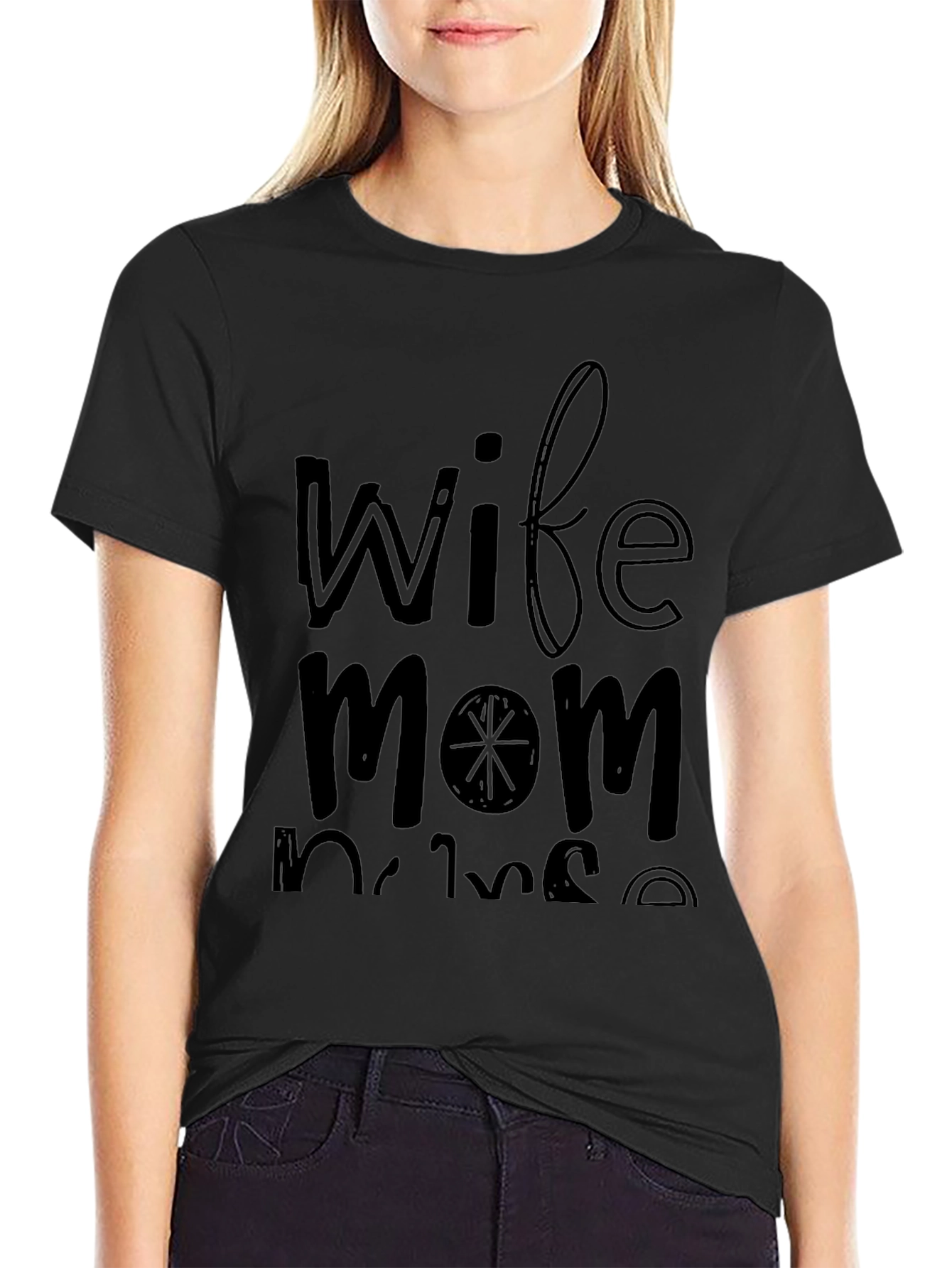 Wife Mom Nurse Black T-Shirt