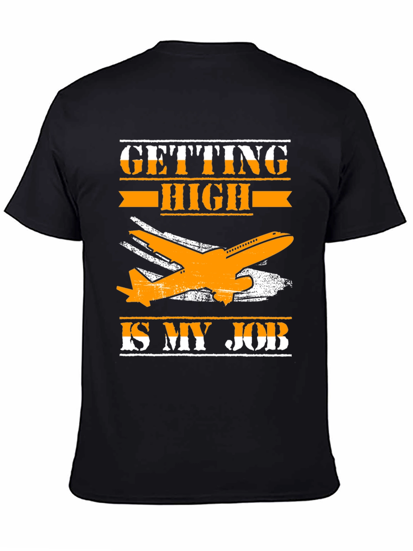 Getting High Is My Job T-Shirt