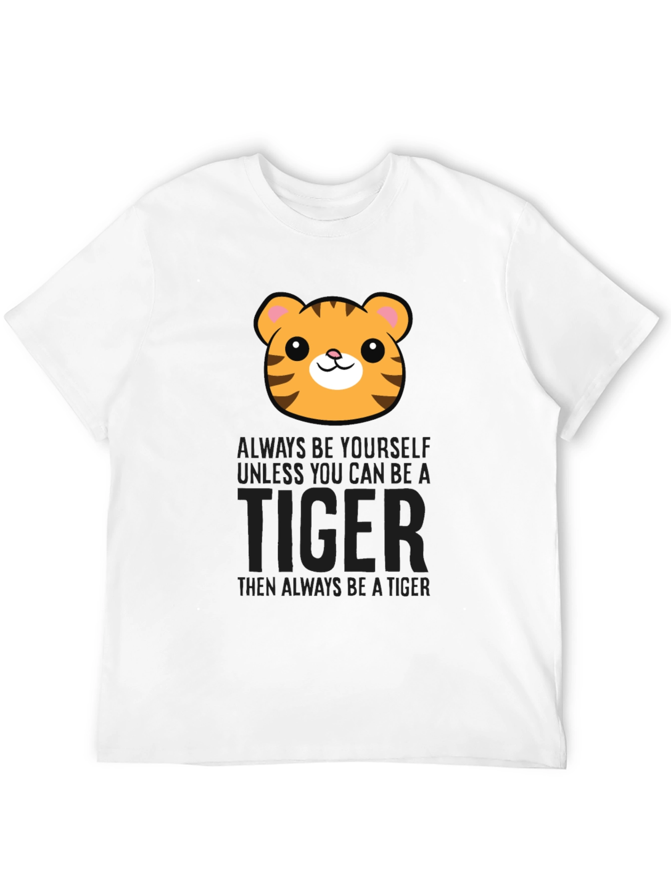 Tiger Graphic T-Shirt - Be a Tiger