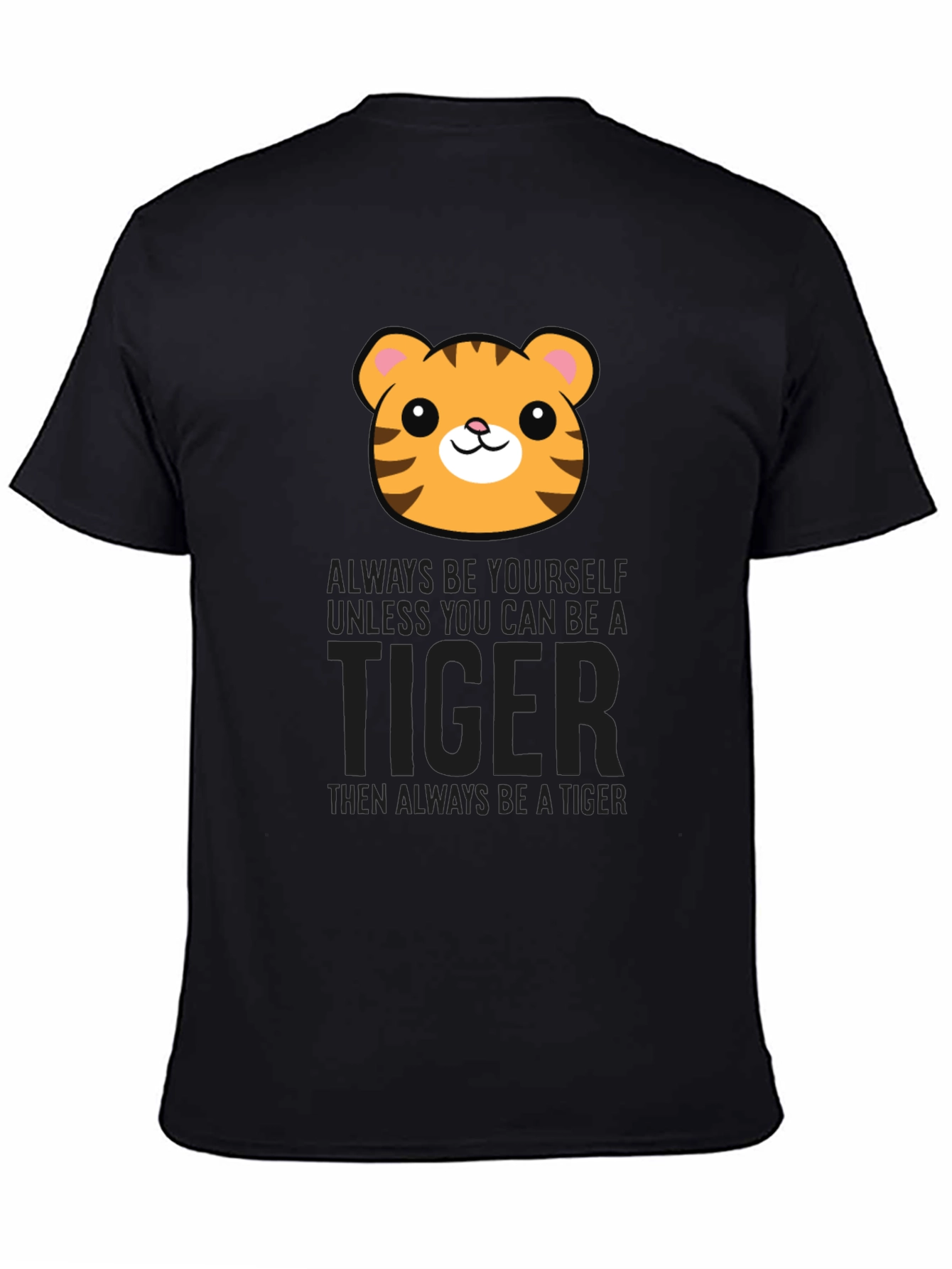 Tiger Graphic T-Shirt - Be a Tiger