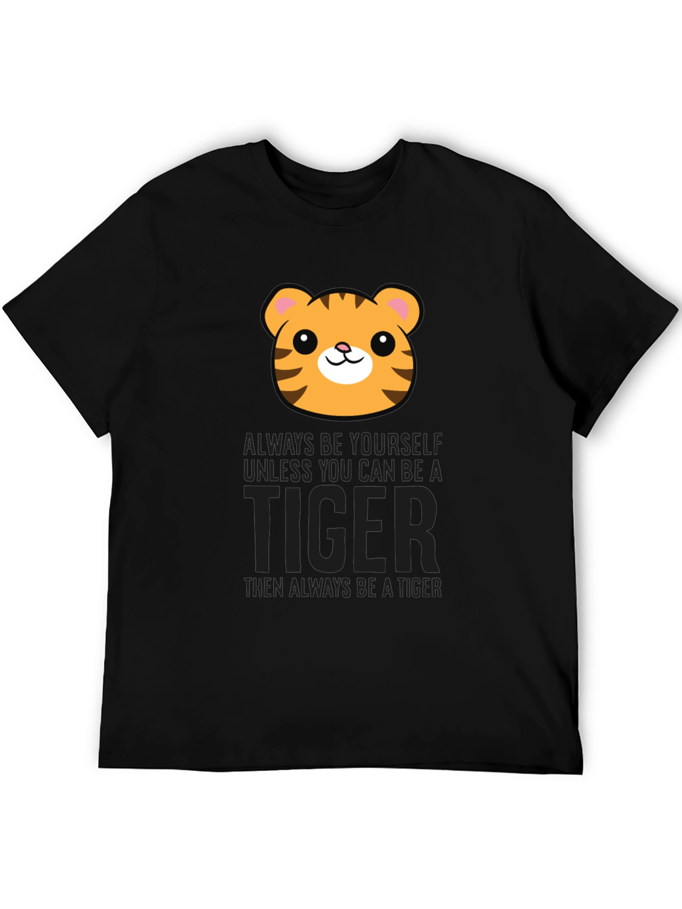 Tiger Graphic T-Shirt - Be a Tiger