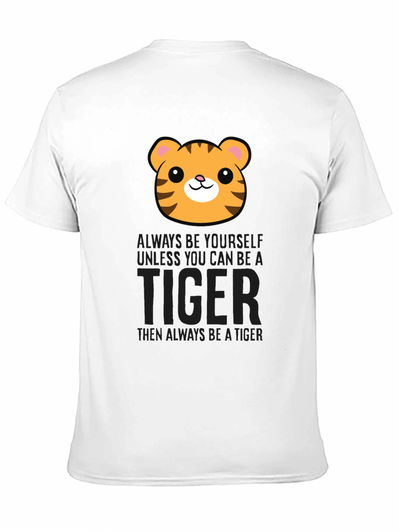 Tiger Graphic T-Shirt - Be a Tiger