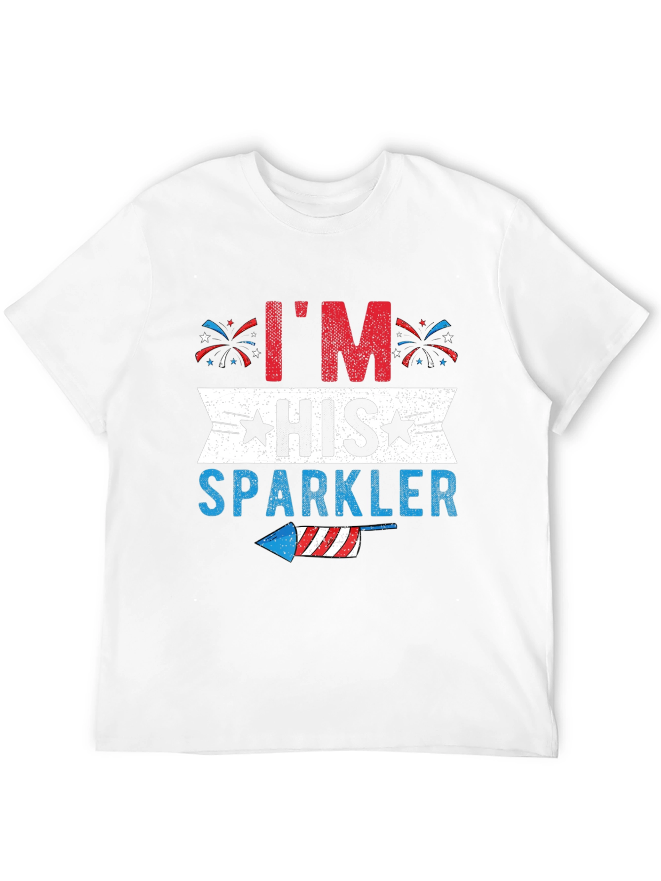 Im His Sparkler Patriotic T-Shirt