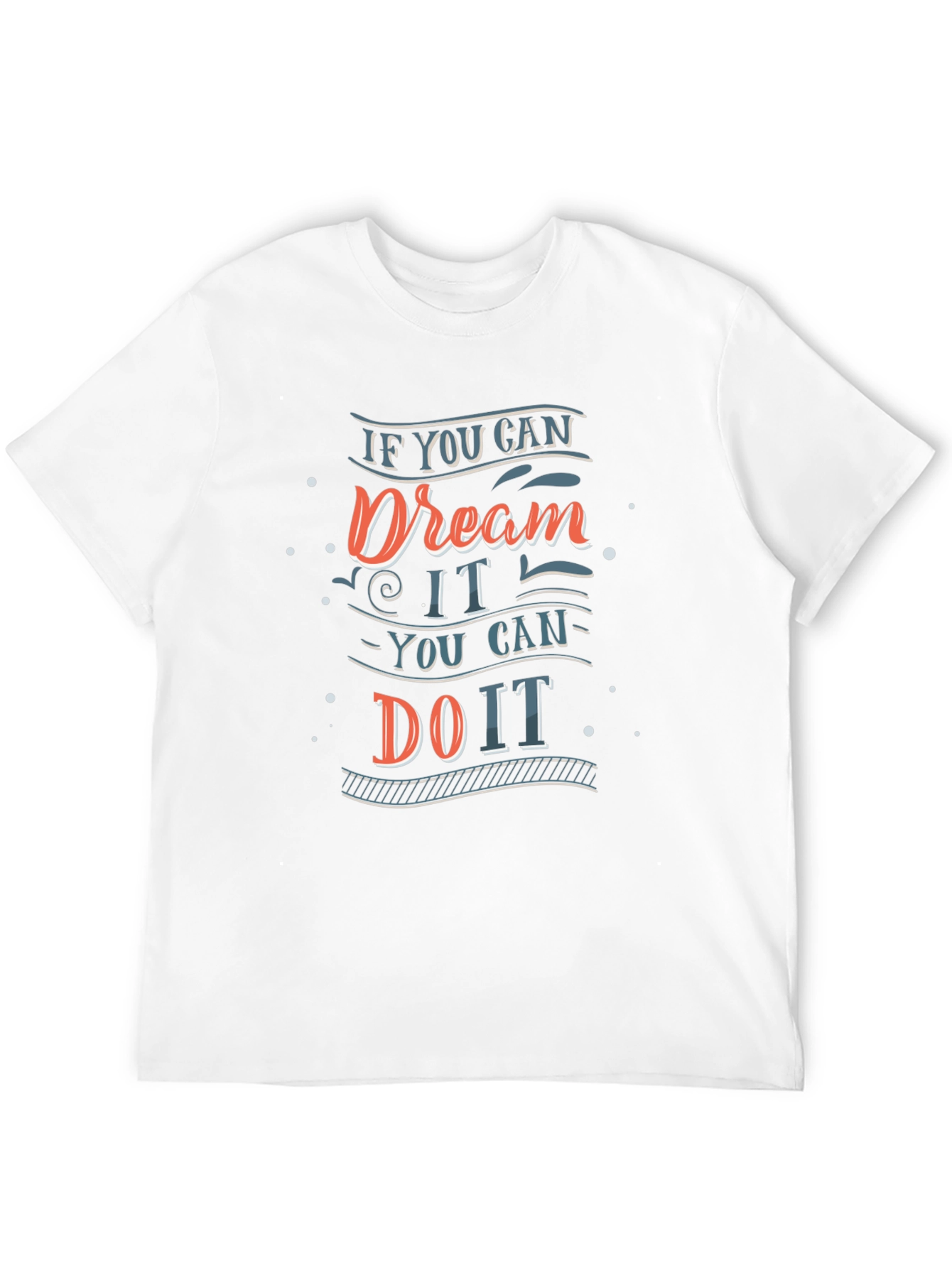 Dream It Do It Graphic Tee