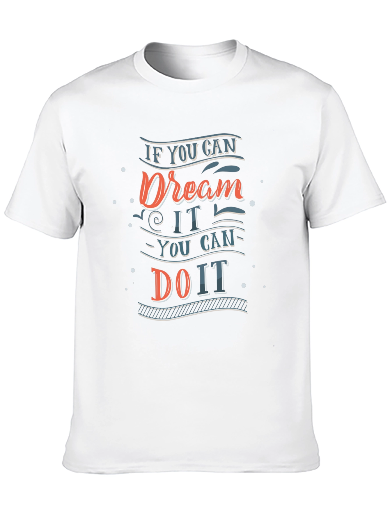 Dream It Do It Graphic Tee