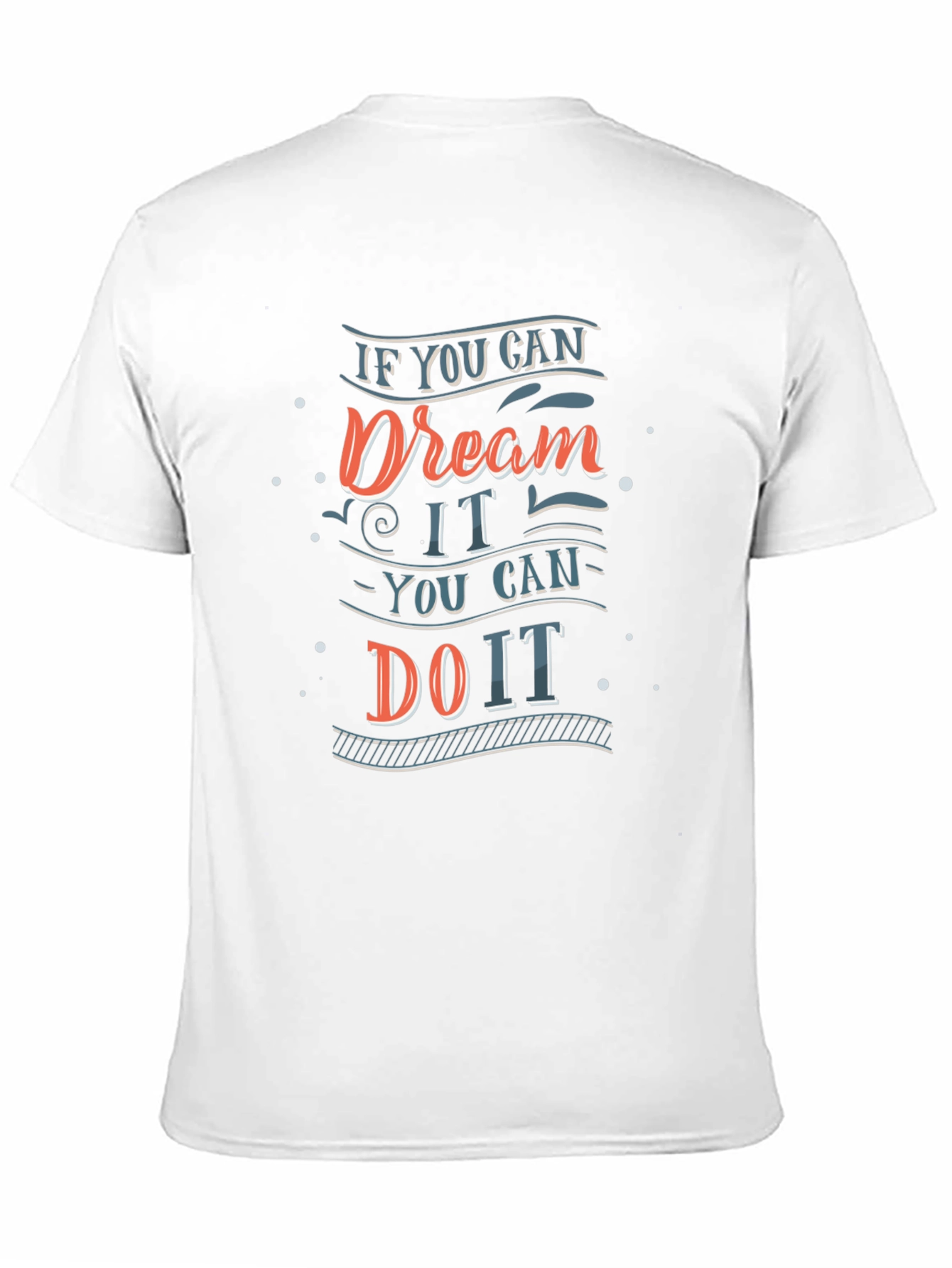 Dream It Do It Graphic Tee