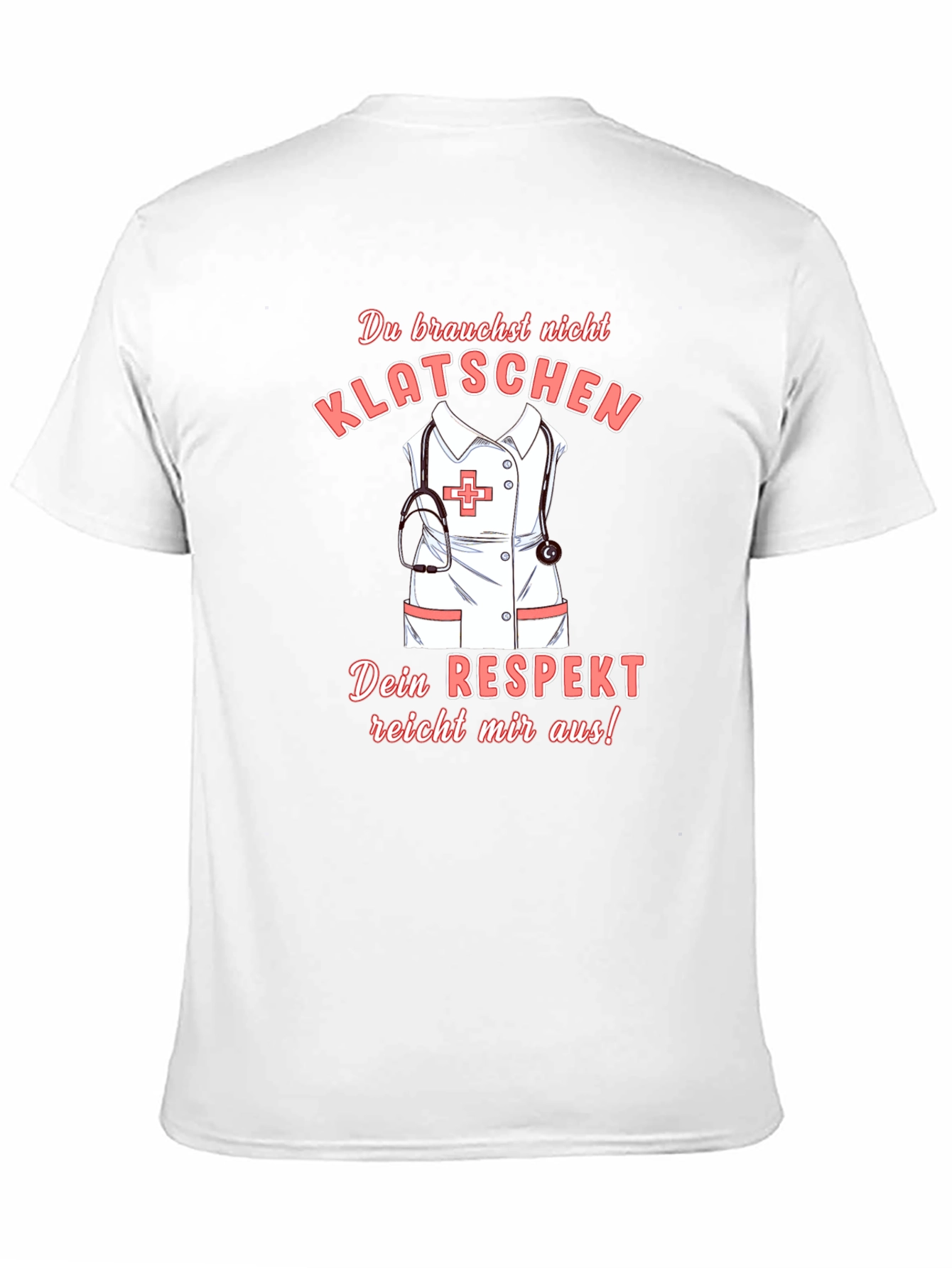 Nurse Respect T-Shirt - Medical Appreciation Gift