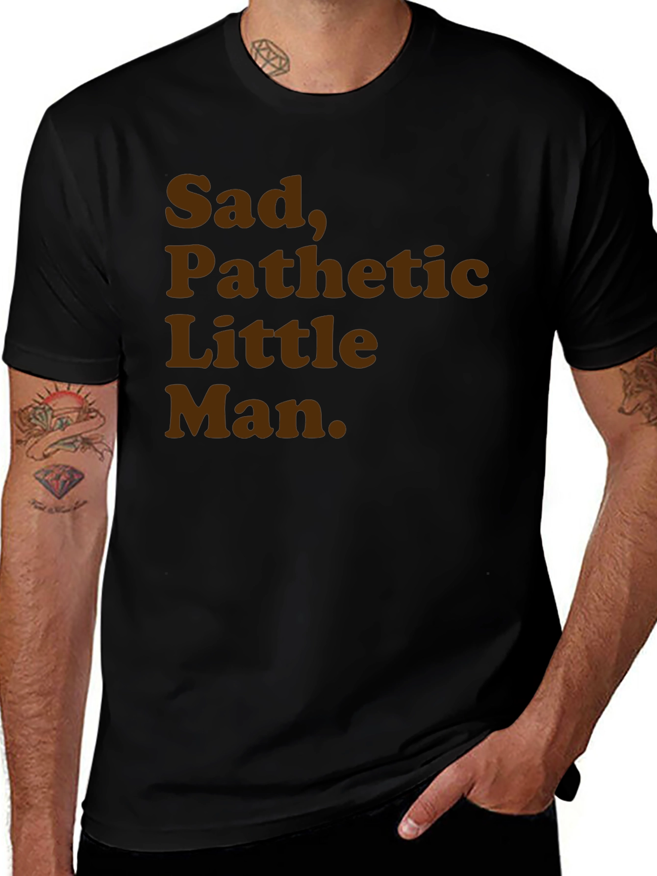 Sad Pathetic Little Man Graphic Tee