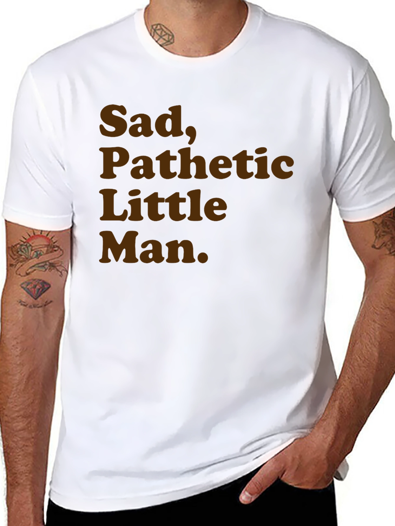 Sad Pathetic Little Man Graphic Tee