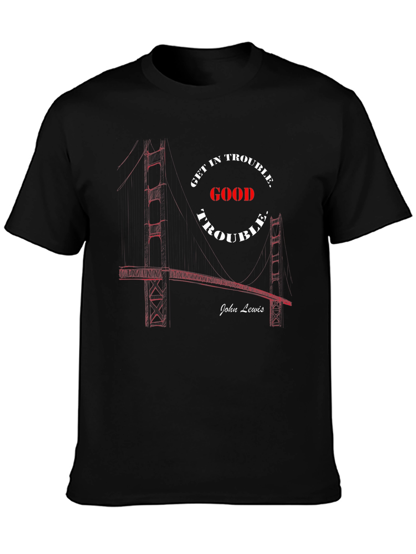 Get In Good Trouble T-Shirt John Lewis Civil Rights