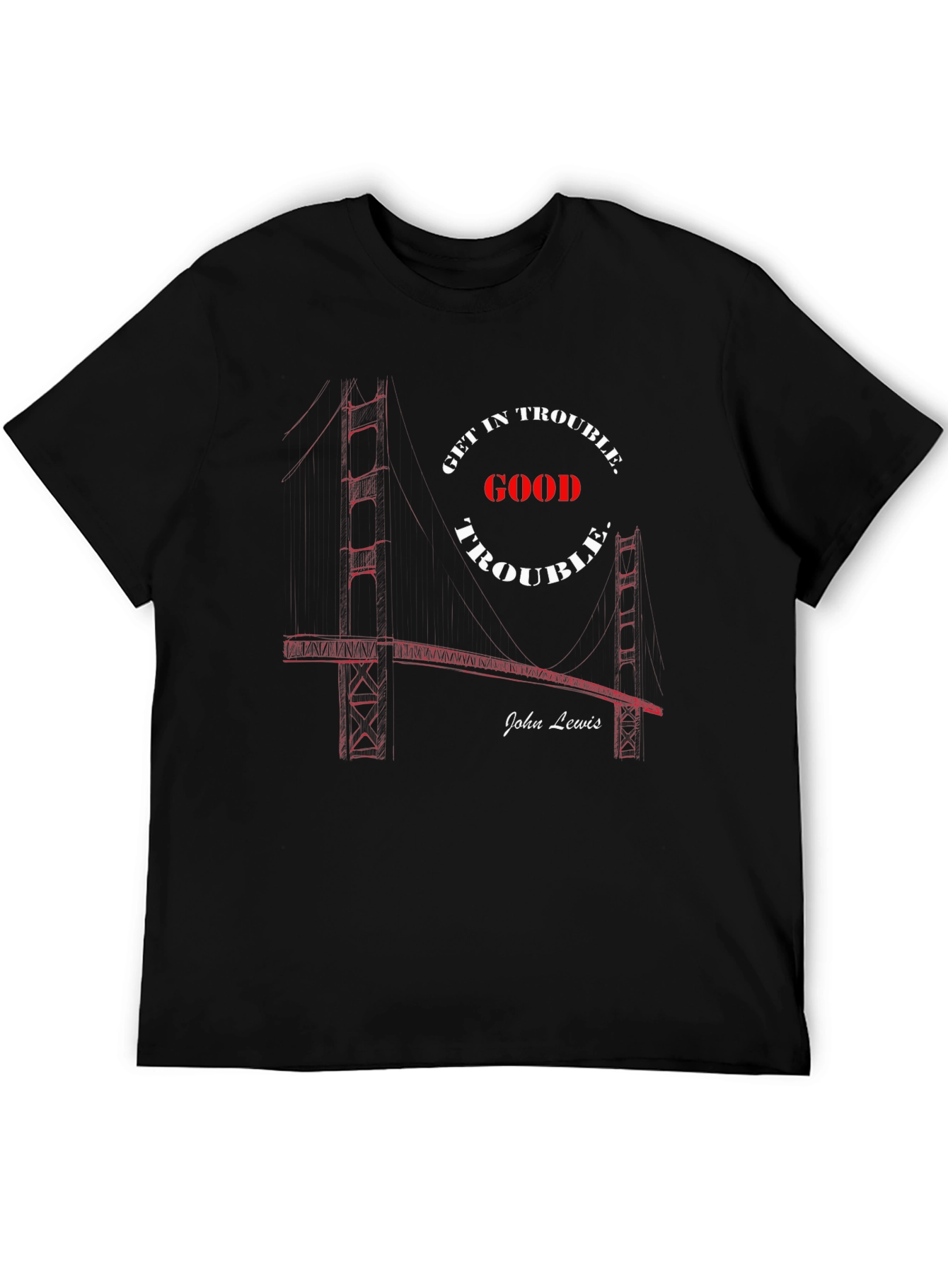 Get In Good Trouble T-Shirt John Lewis Civil Rights
