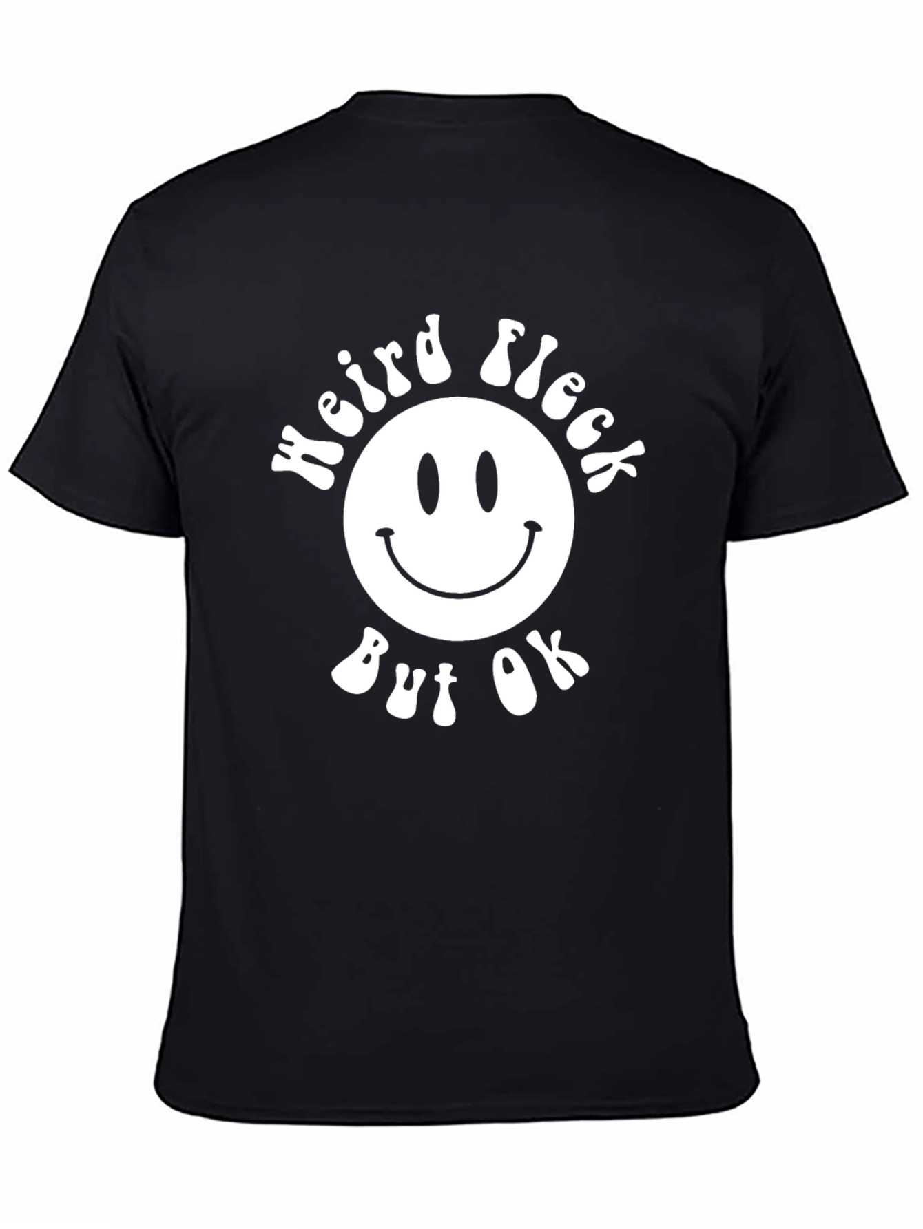 Weird Fleck But OK Smiley Face Graphic Tee