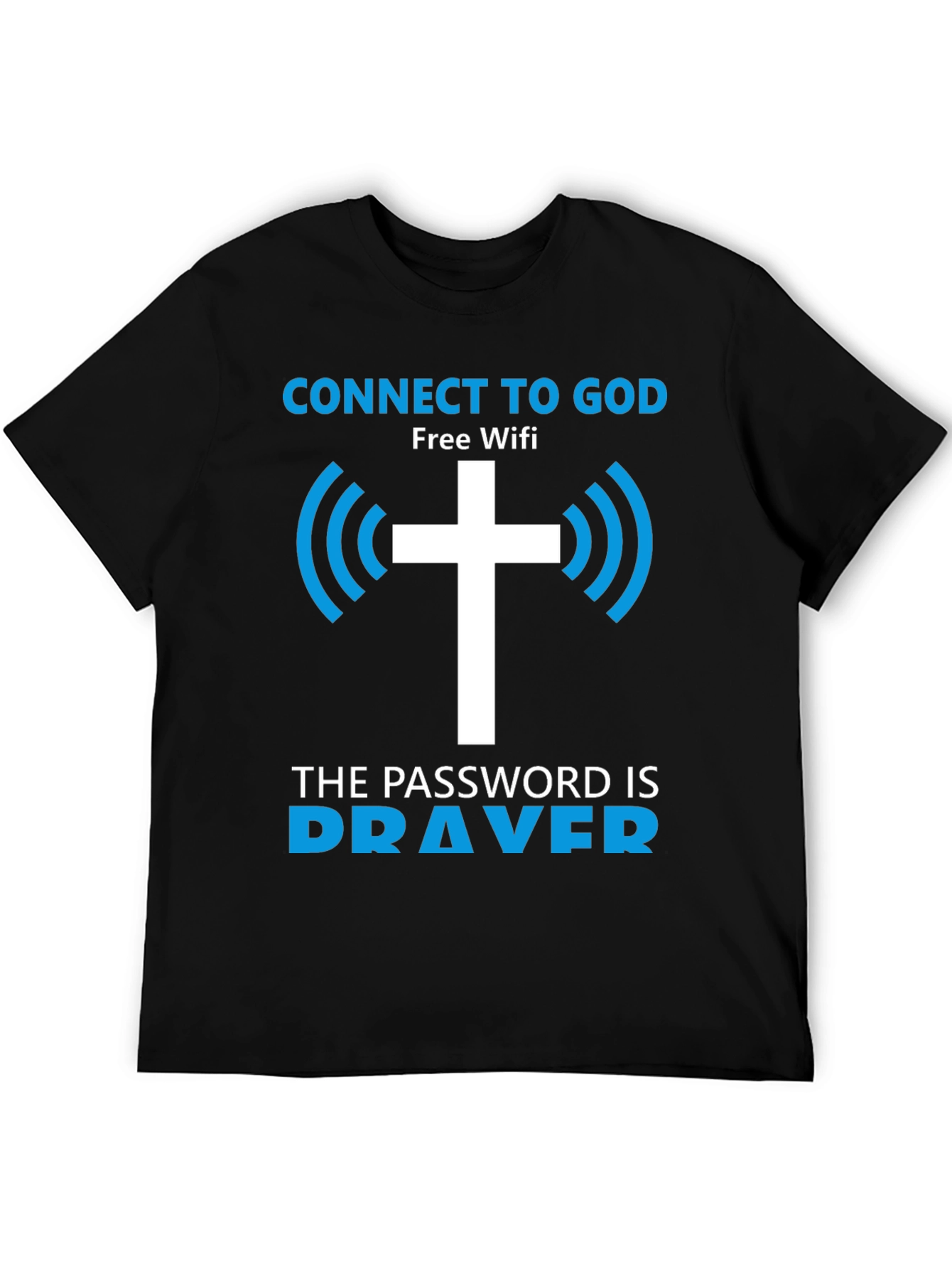 Connect to God T-Shirt - Free Wifi Prayer Design