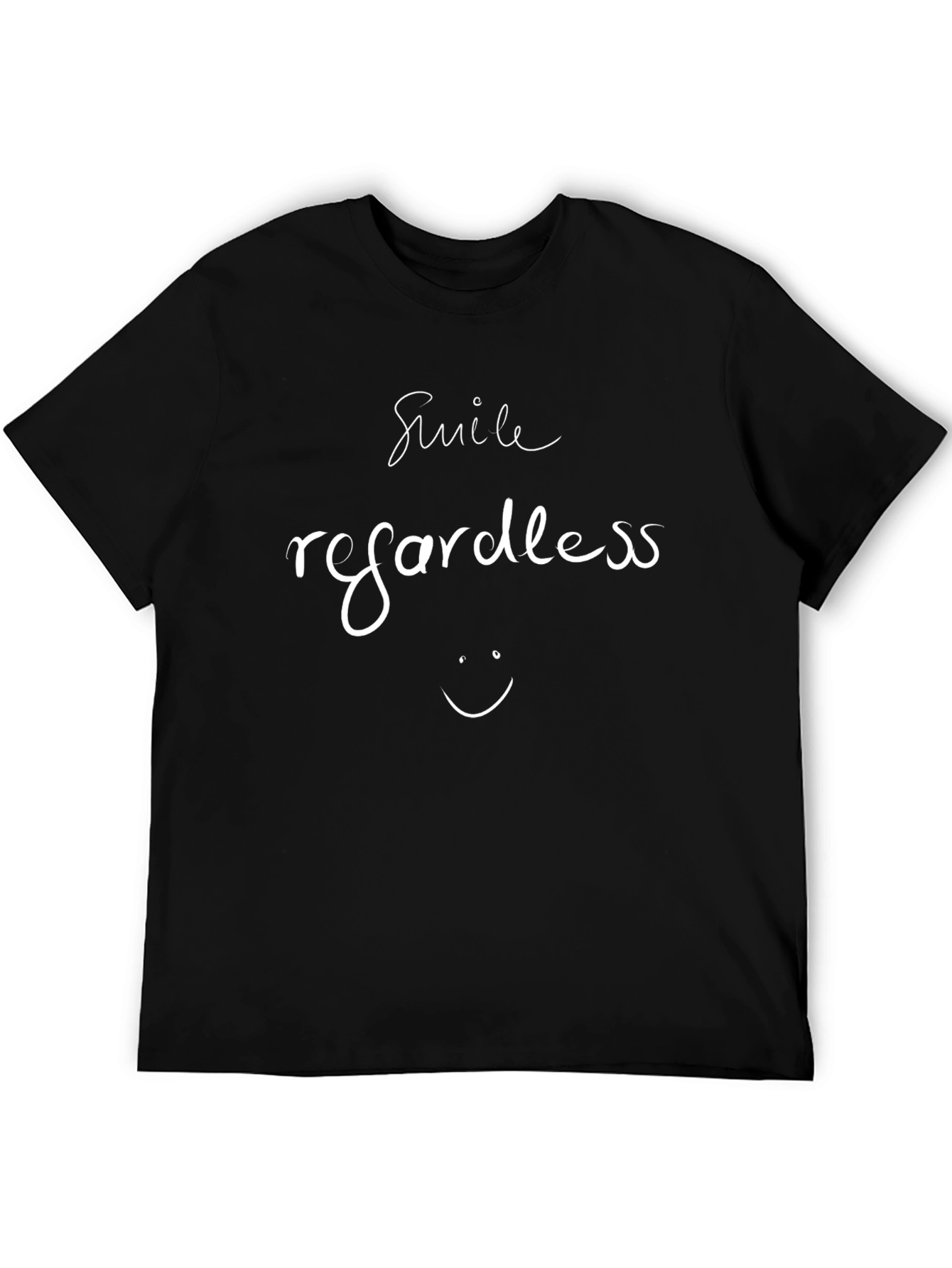Smile Regardless T-Shirt
