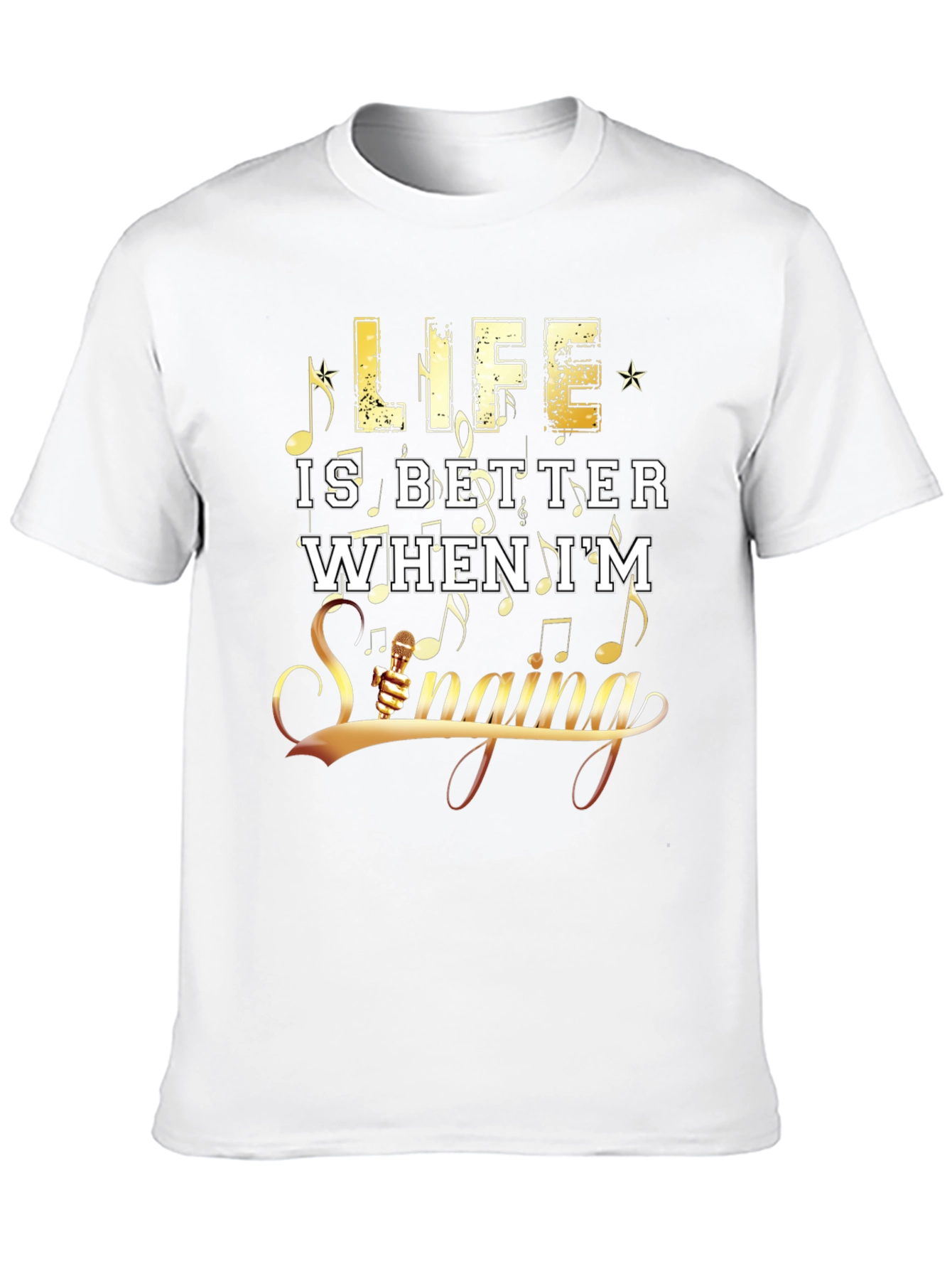 Life is Better When Im Singing Black Tee