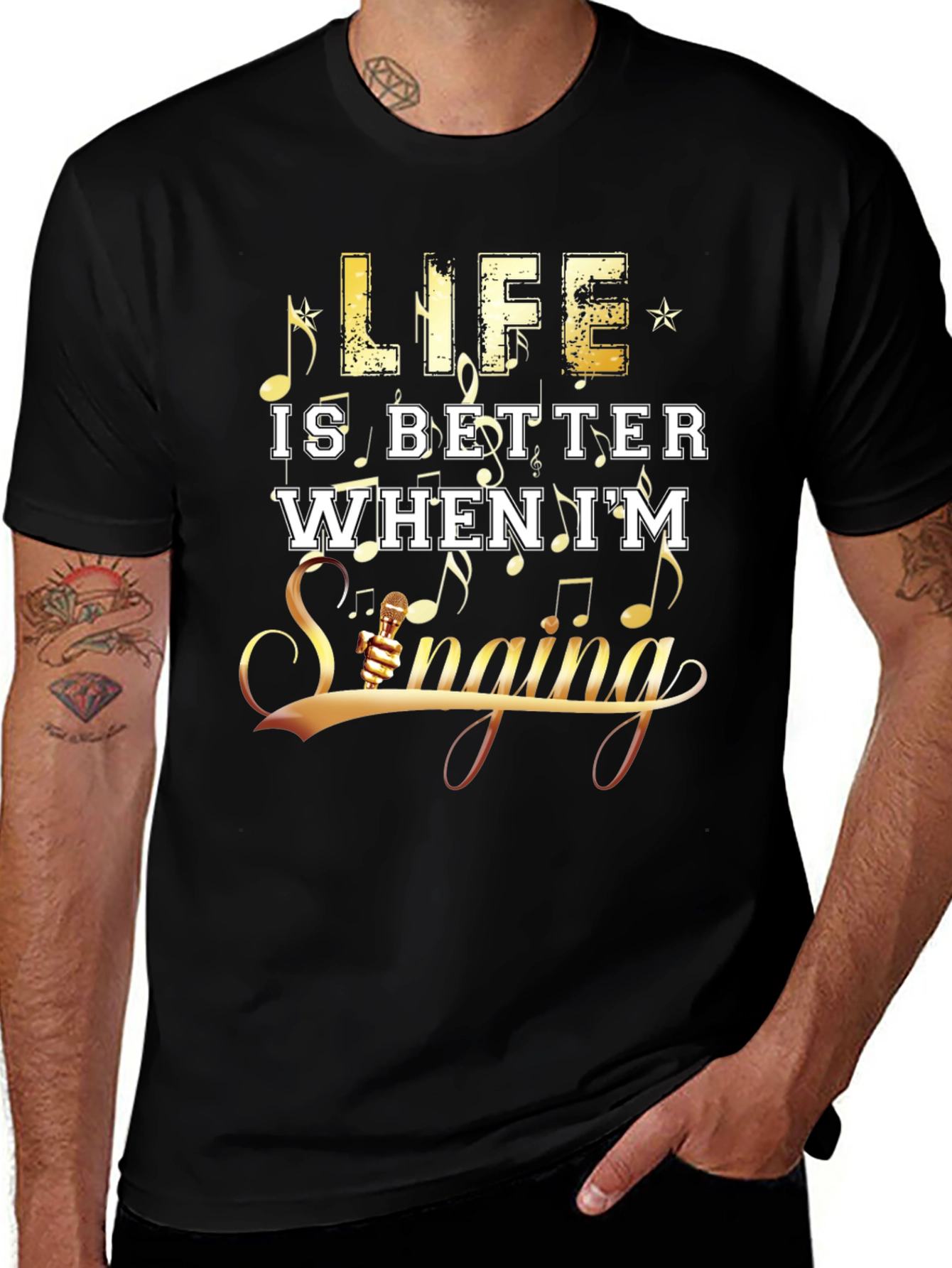 Life is Better When Im Singing Black Tee