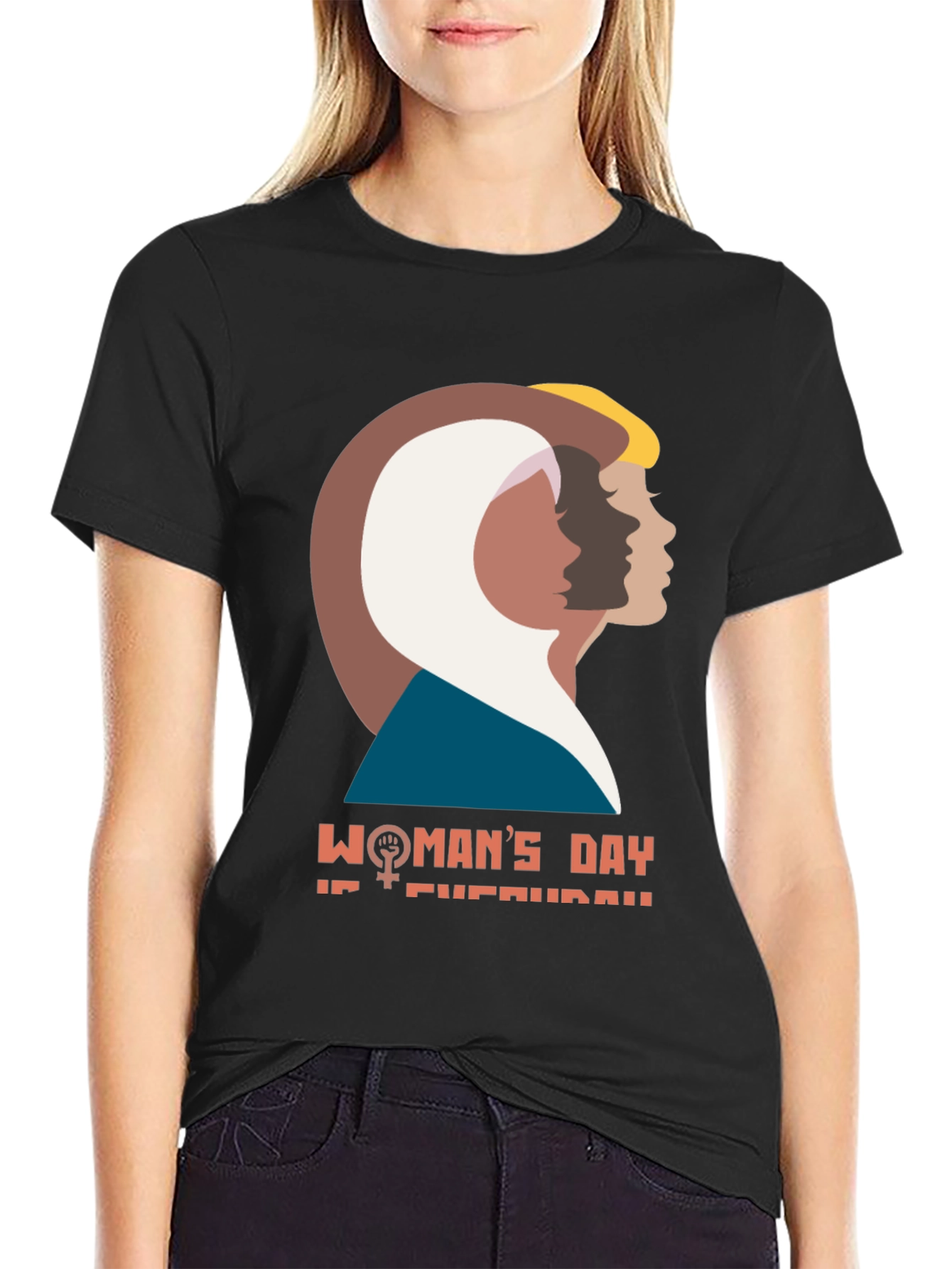 Womans Day Everyday T-Shirt - Empowering Design