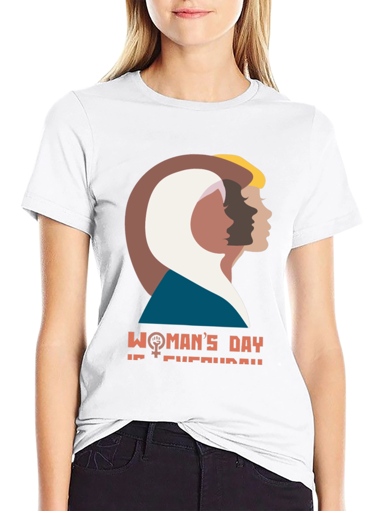 Womans Day Everyday T-Shirt - Empowering Design