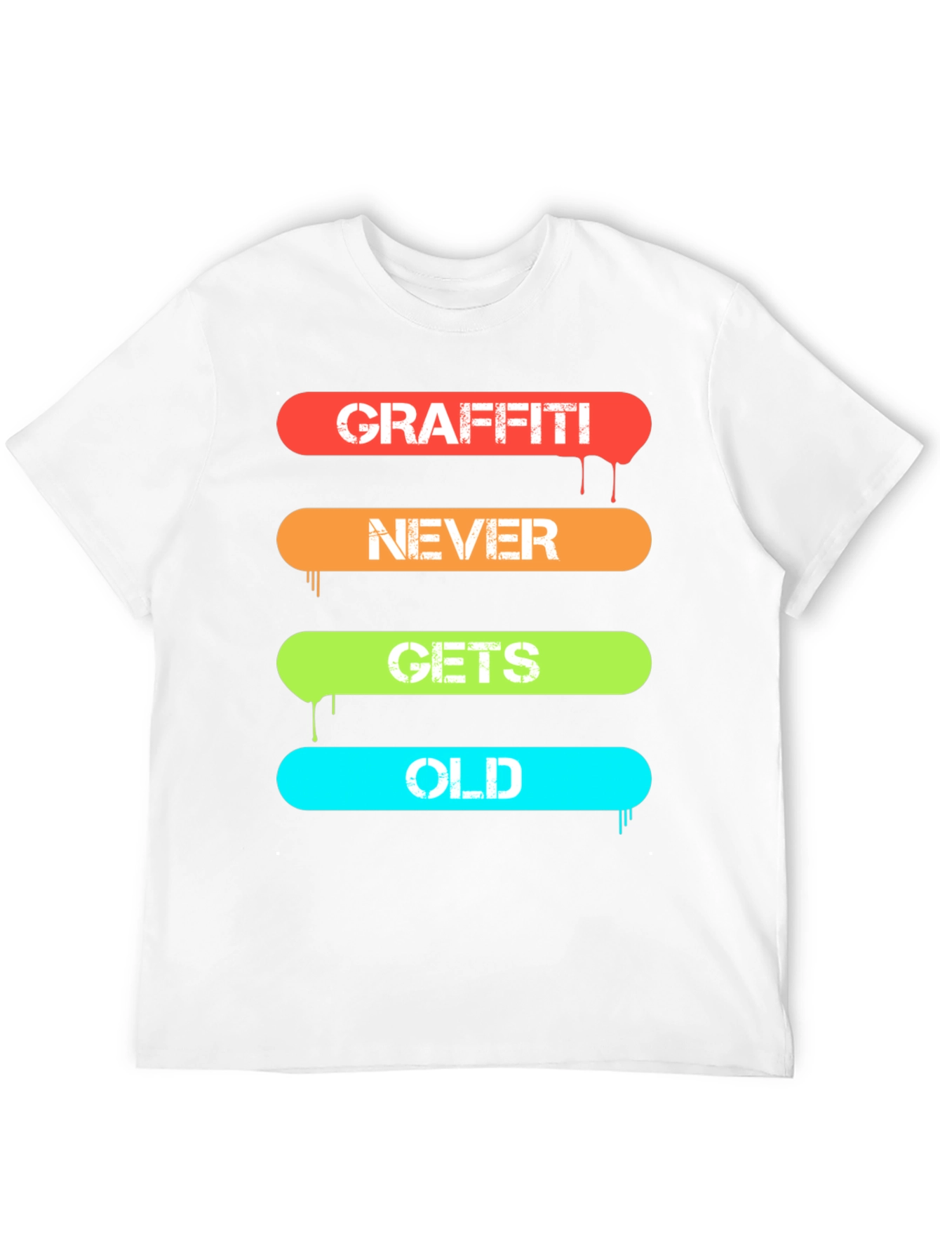 Graffiti Never Gets Old T-Shirt
