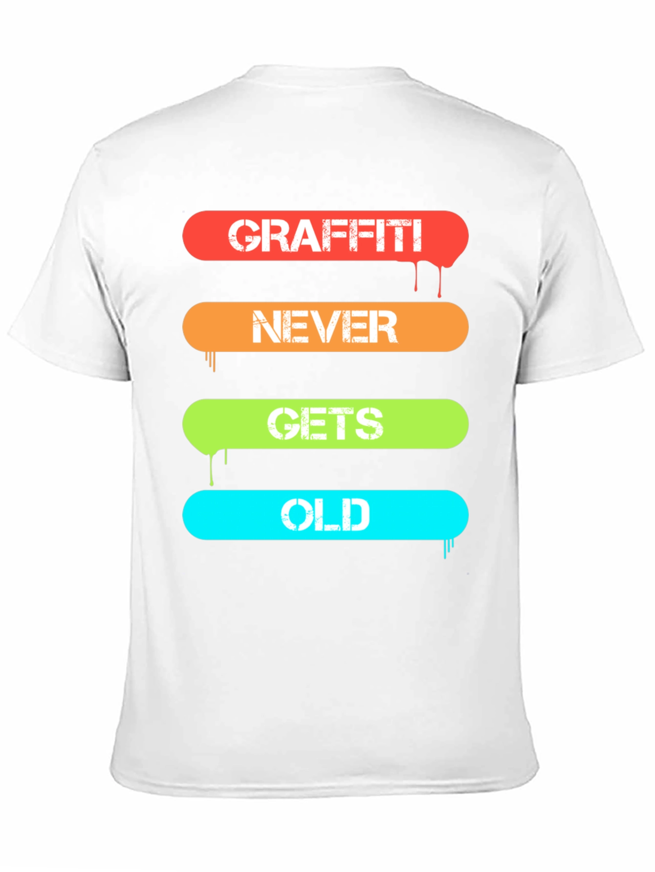 Graffiti Never Gets Old T-Shirt